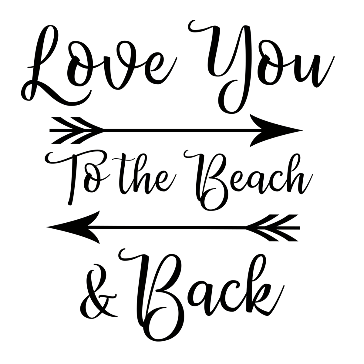 Inspirational Quote "Love you to the Beach & Back" Motivational Sticker Vinyl Decal Motivation Stickers- 5" Vinyl Sticker Waterproof