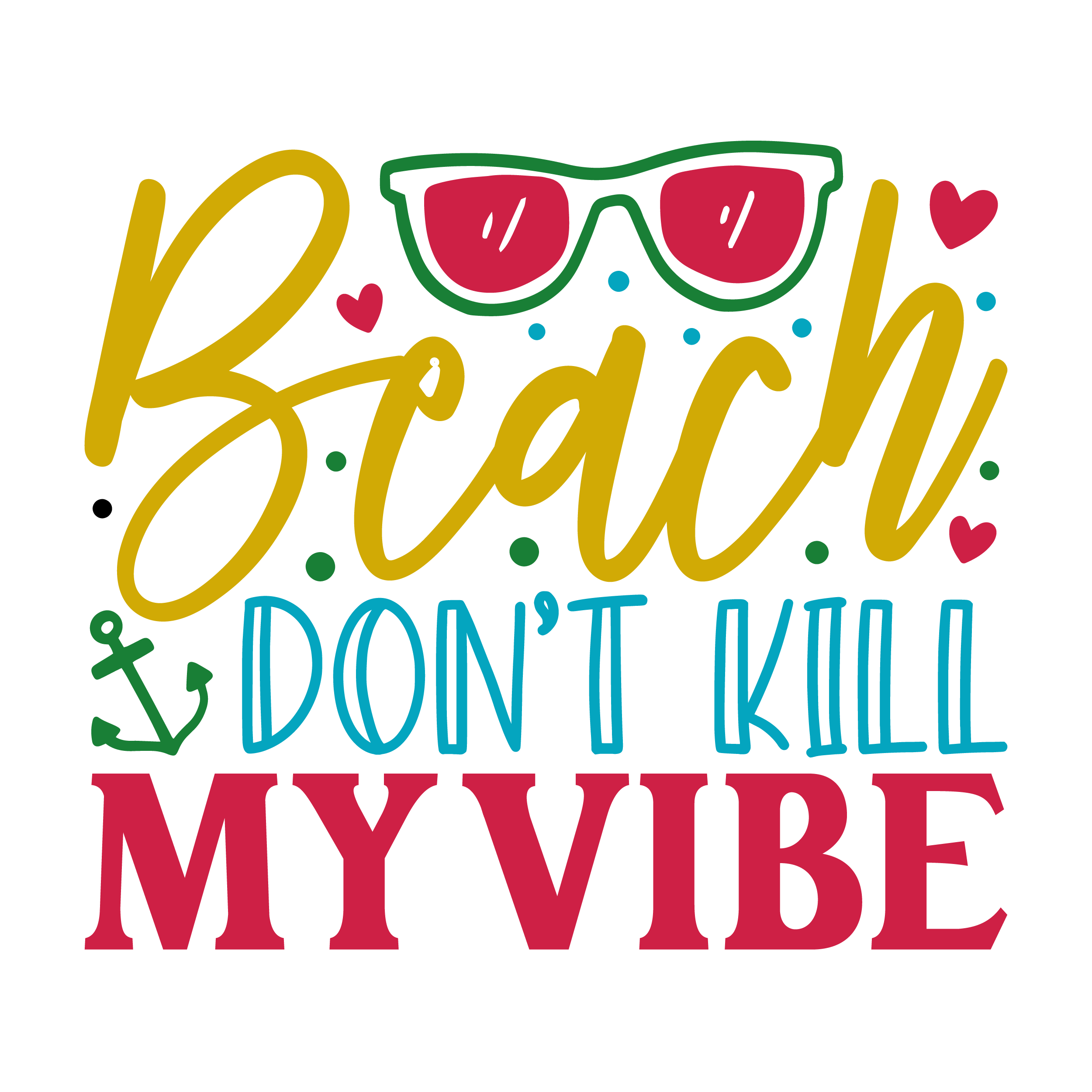 Inspirational Quote "Beach Don't kill my vibe" Motivational Sticker Vinyl Decal Motivation Stickers- 5" Vinyl Sticker Waterproof