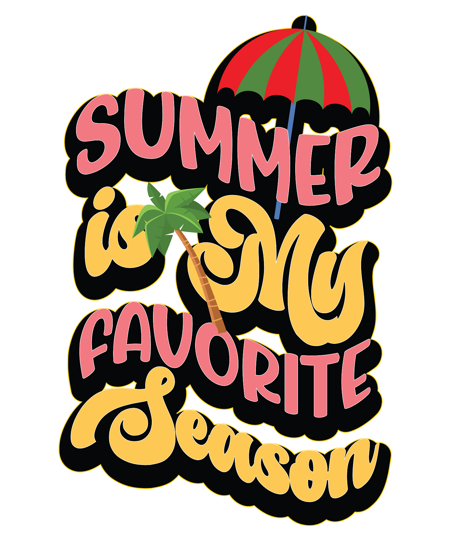 Inspirational Quote "Summer is my Favorite Season" Motivational Sticker Vinyl Decal Motivation Stickers- 5" Vinyl Sticker Waterproof