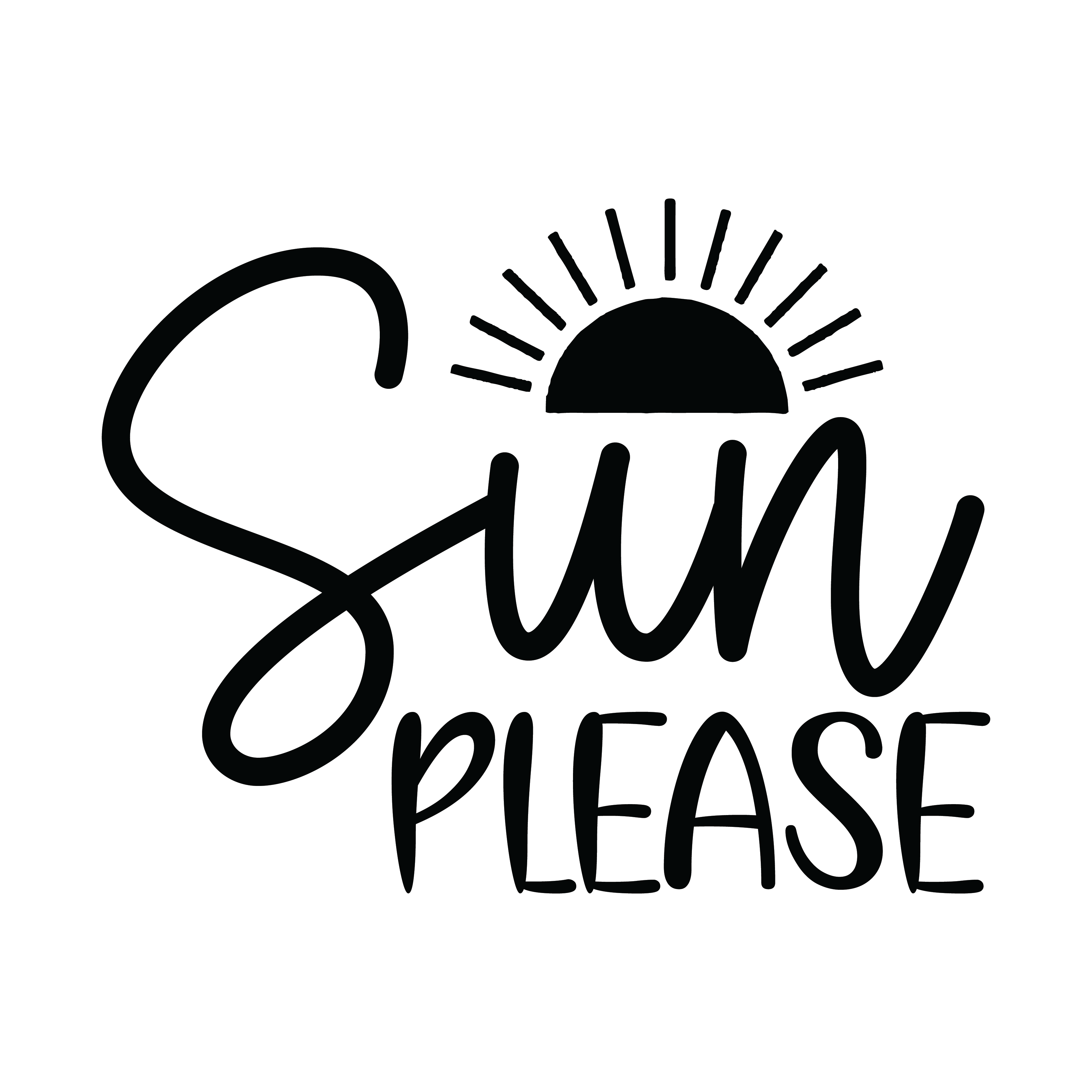 Inspirational Quote "Sun Please" Motivational Sticker Vinyl Decal Motivation Stickers- 5" Vinyl Sticker Waterproof