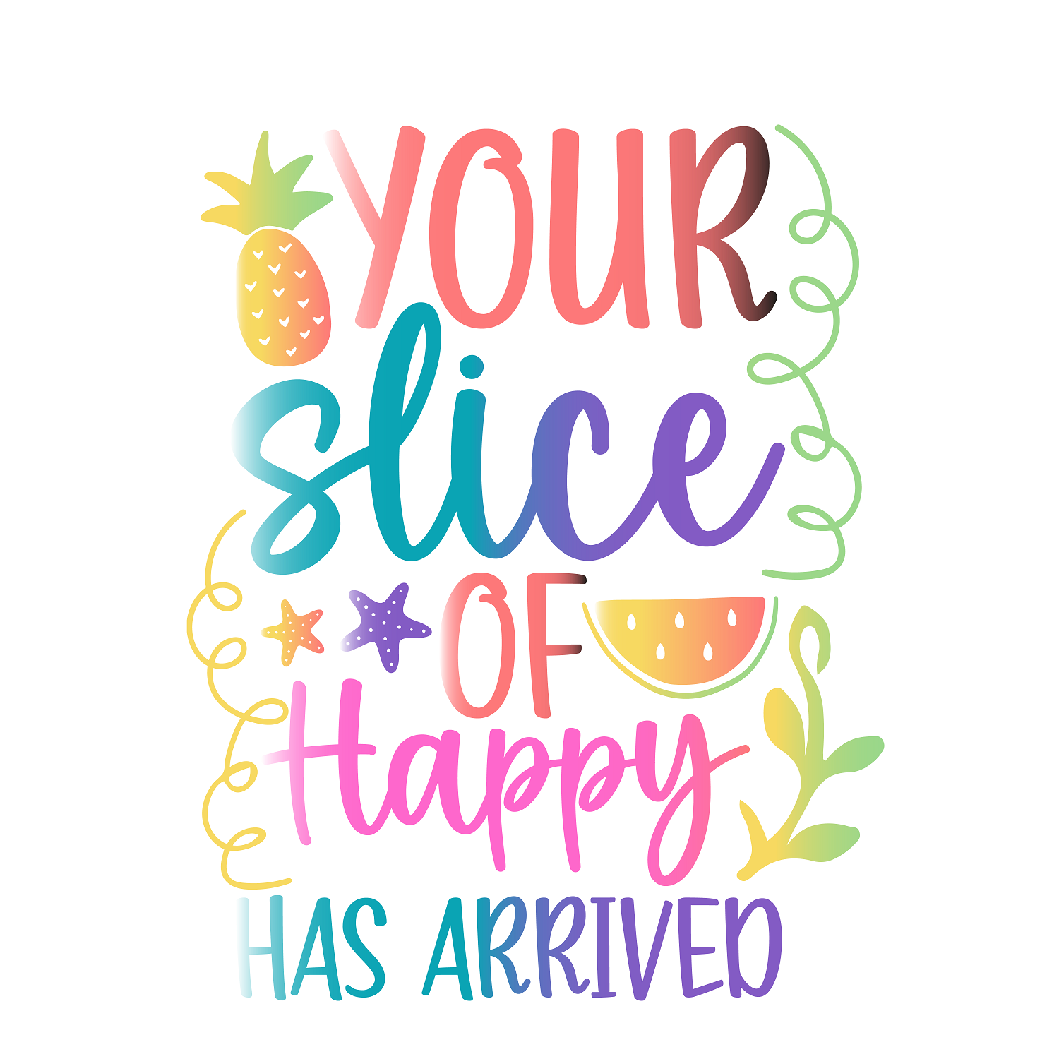 Inspirational Quote "Your Slice of Happy Has Arrived" Motivational Sticker Vinyl Decal Motivation Stickers- 5" Vinyl Sticker Waterproof