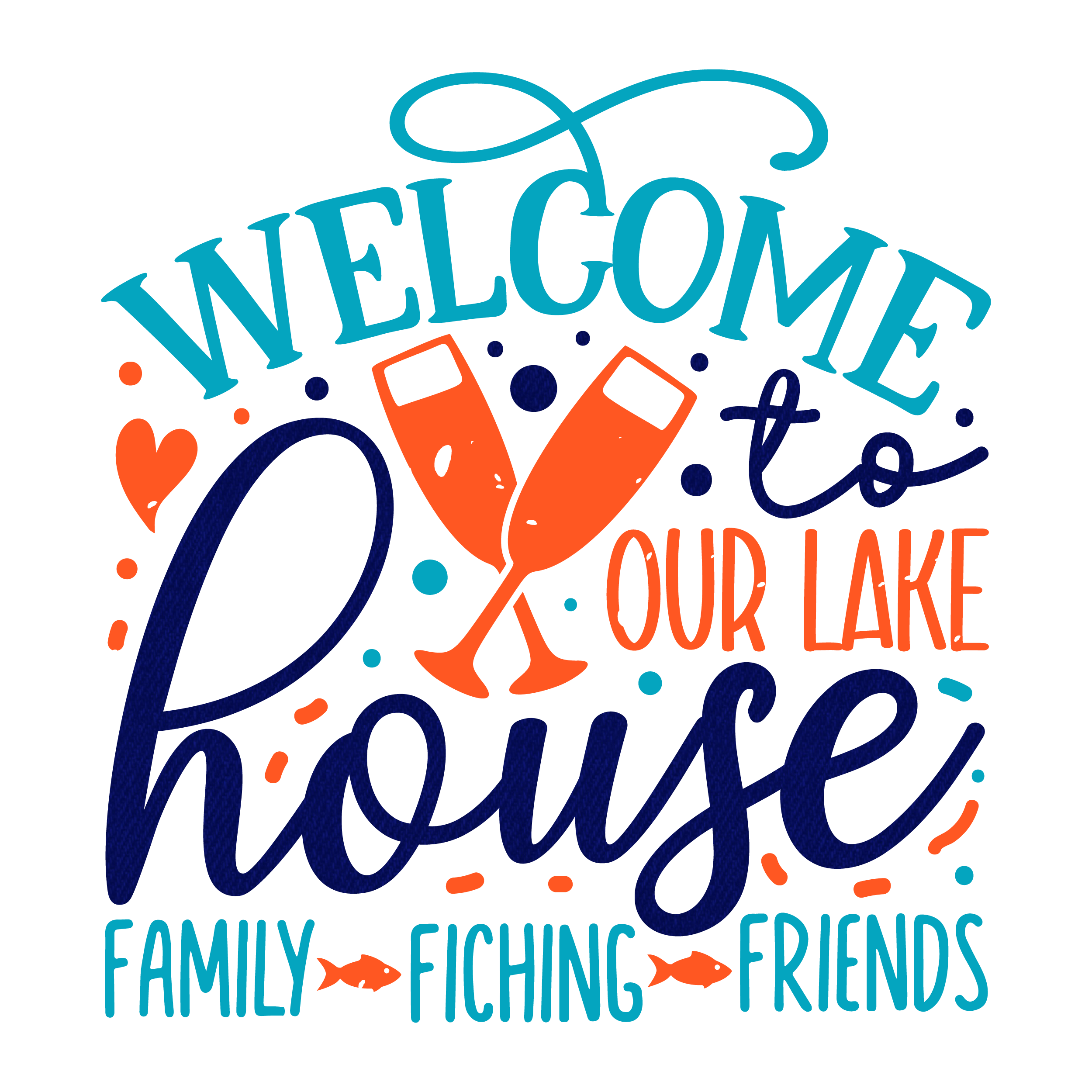 Inspirational Quote "Welcome to our lake house Family Fiching Friends" Motivational Sticker Vinyl Decal Motivation Stickers- 5" Vinyl Sticker Waterproof
