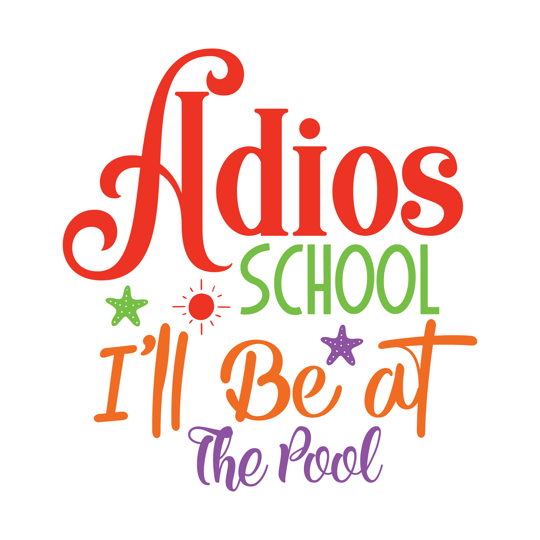 Inspirational Quote "Adios School I'll Be at the Pool" Motivational Sticker Vinyl Decal Motivation Stickers- 5" Vinyl Sticker Waterproof