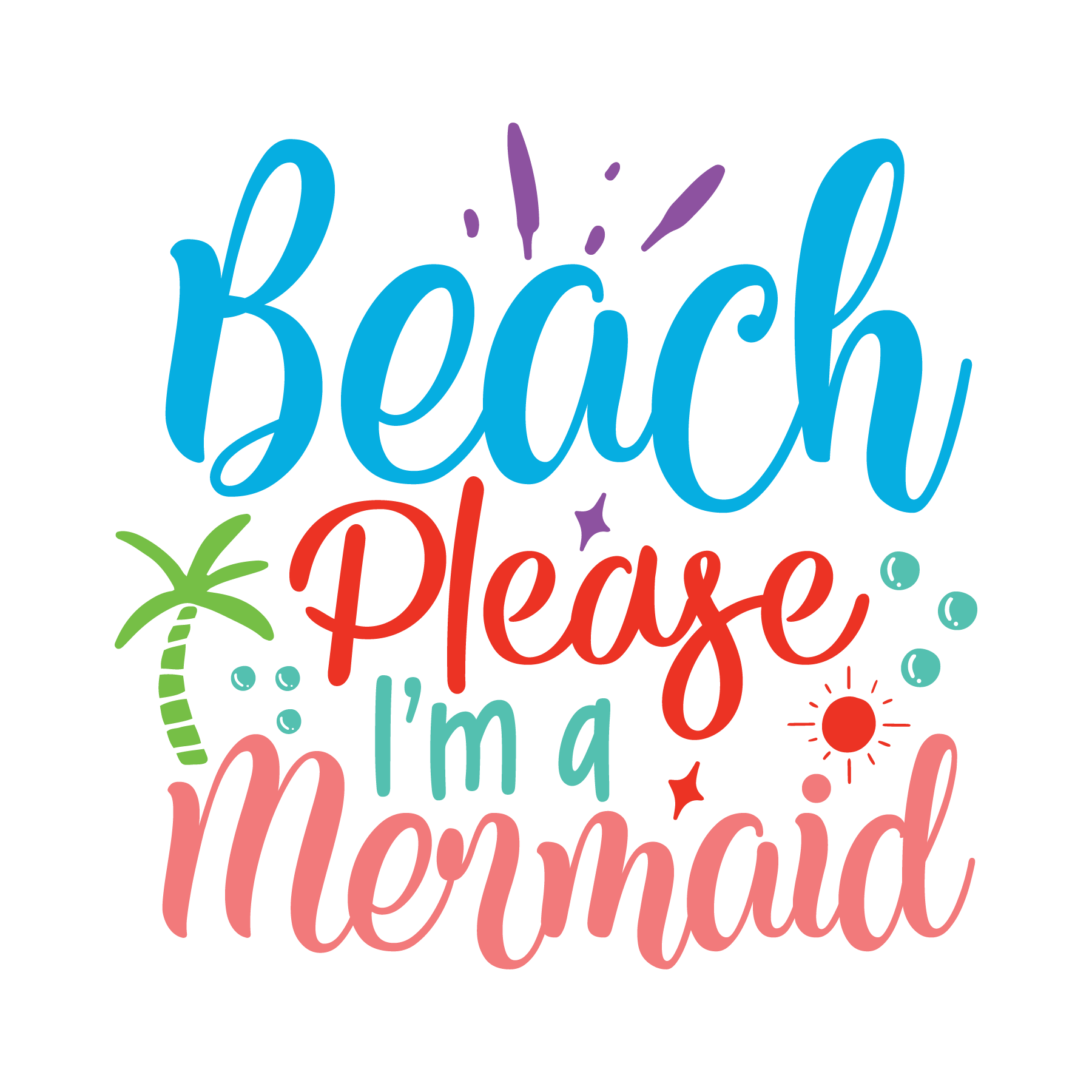 Inspirational Quote "Beach Please I'm a Mermaid" Motivational Sticker Vinyl Decal Motivation Stickers- 5" Vinyl Sticker Waterproof