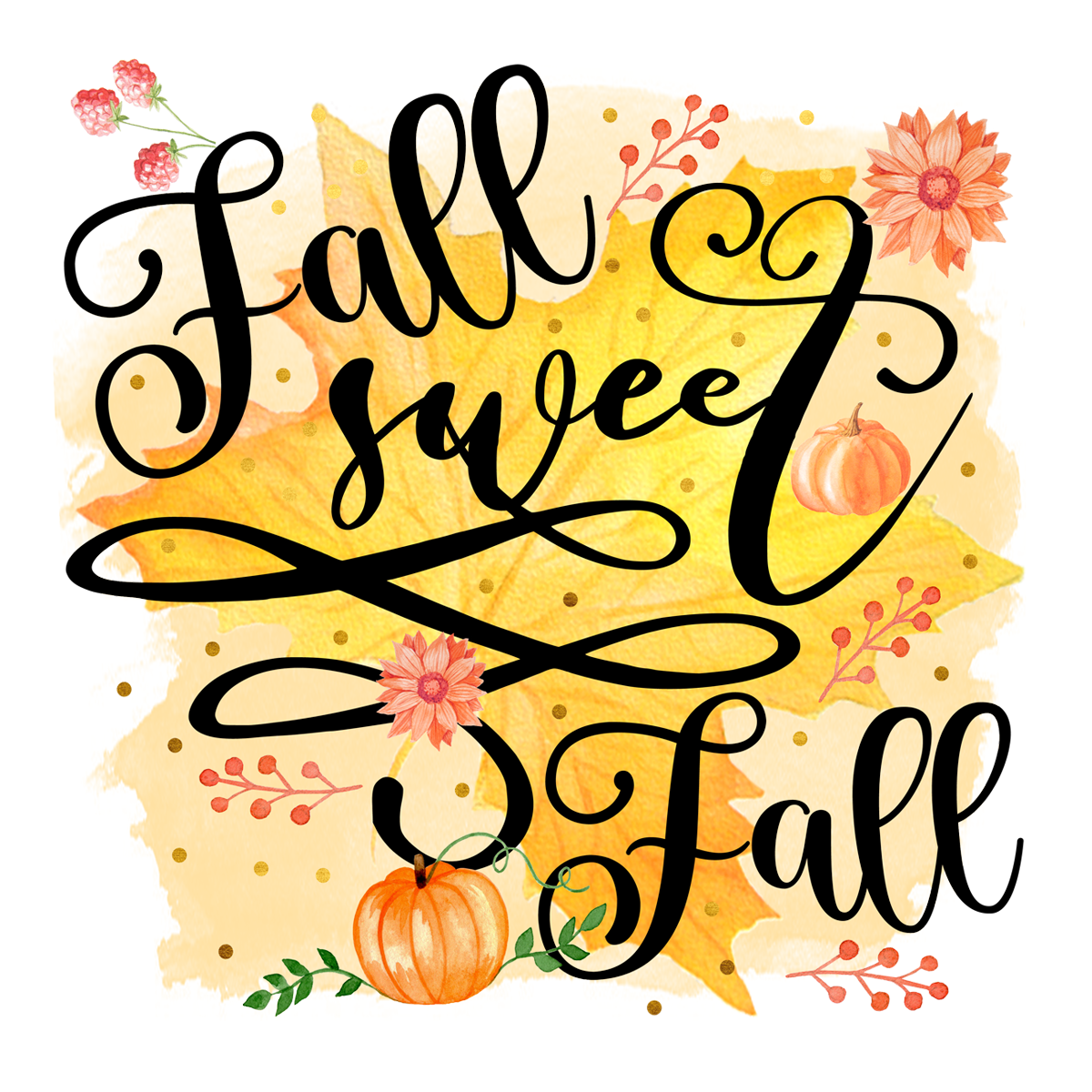 Inspirational Quote Fall Sweet Fall Motivational Sticker Vinyl Decal Motivation Stickers- 5" Vinyl Sticker Waterproof