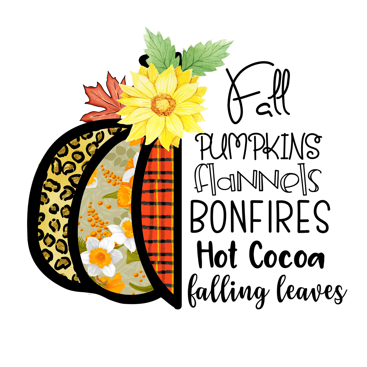Inspirational Quote Fall Pumpkin Flannels Bonefires Hot Cocoa Falling Leaves Motivational Sticker Vinyl Decal Motivation Stickers- 5" Vinyl Sticker Waterproof