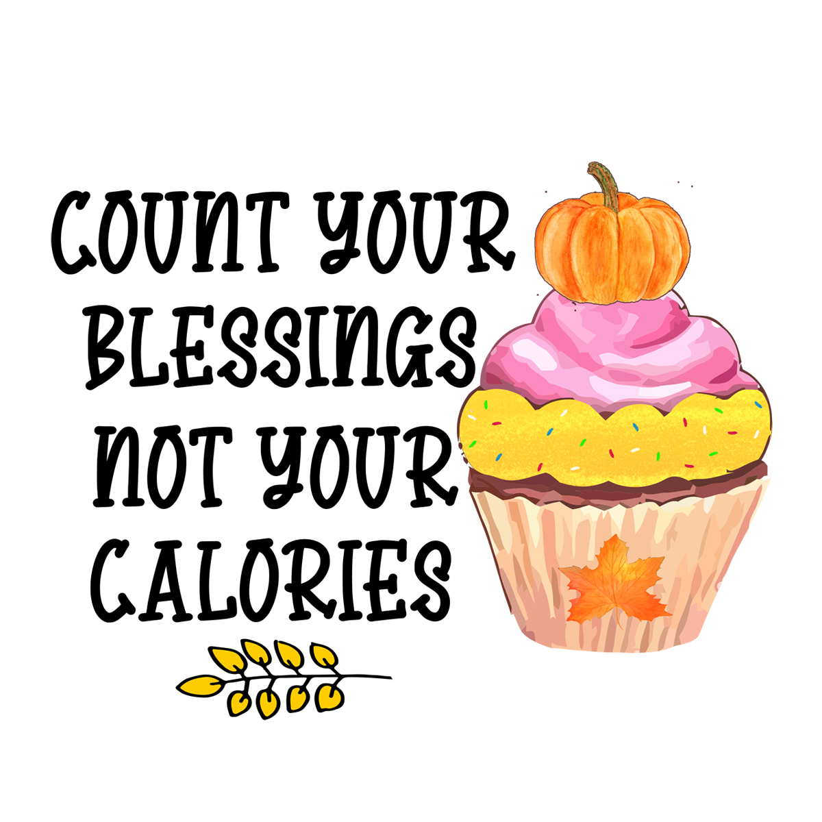 Inspirational Quote Count Your Blessings Not Your Calories Motivational Sticker Vinyl Decal Motivation Stickers- 5" Vinyl Sticker Waterproof