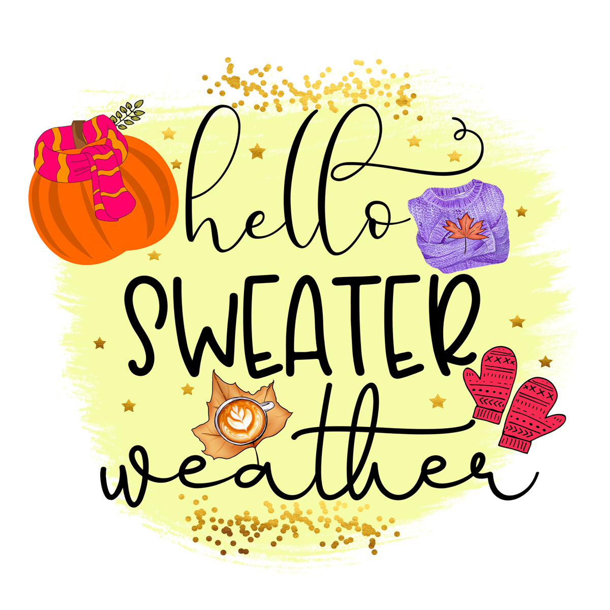Inspirational Quote Hello Sweater Weather Motivational Sticker Vinyl Decal Motivation Stickers- 5" Vinyl Sticker Waterproof