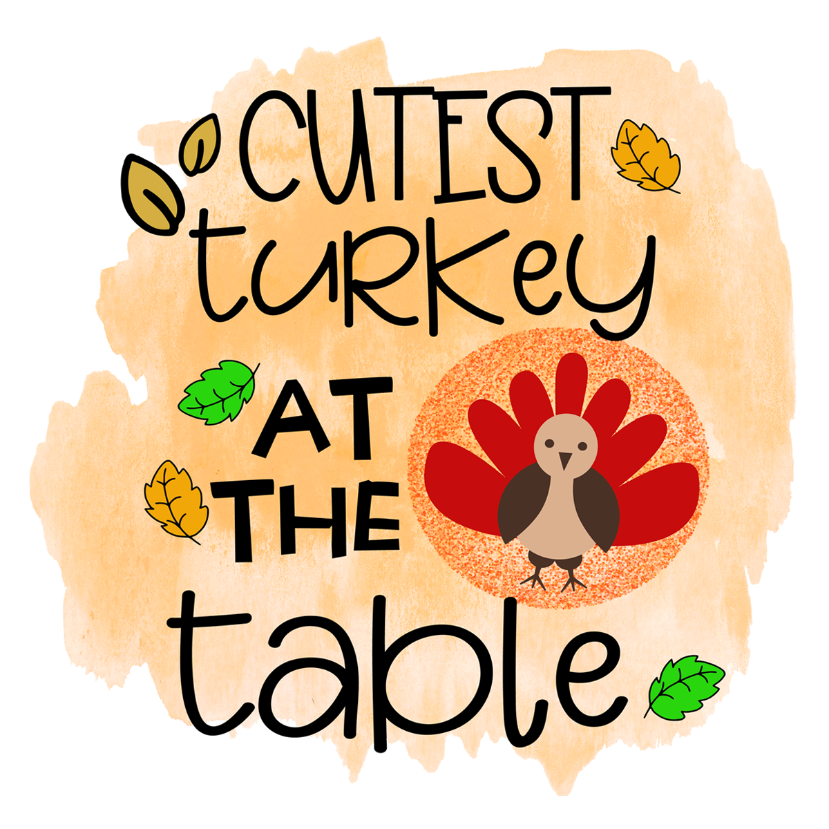 Inspirational Quote Cutest Turkey At The Table Motivational Sticker Vinyl Decal Motivation Stickers- 5" Vinyl Sticker Waterproof