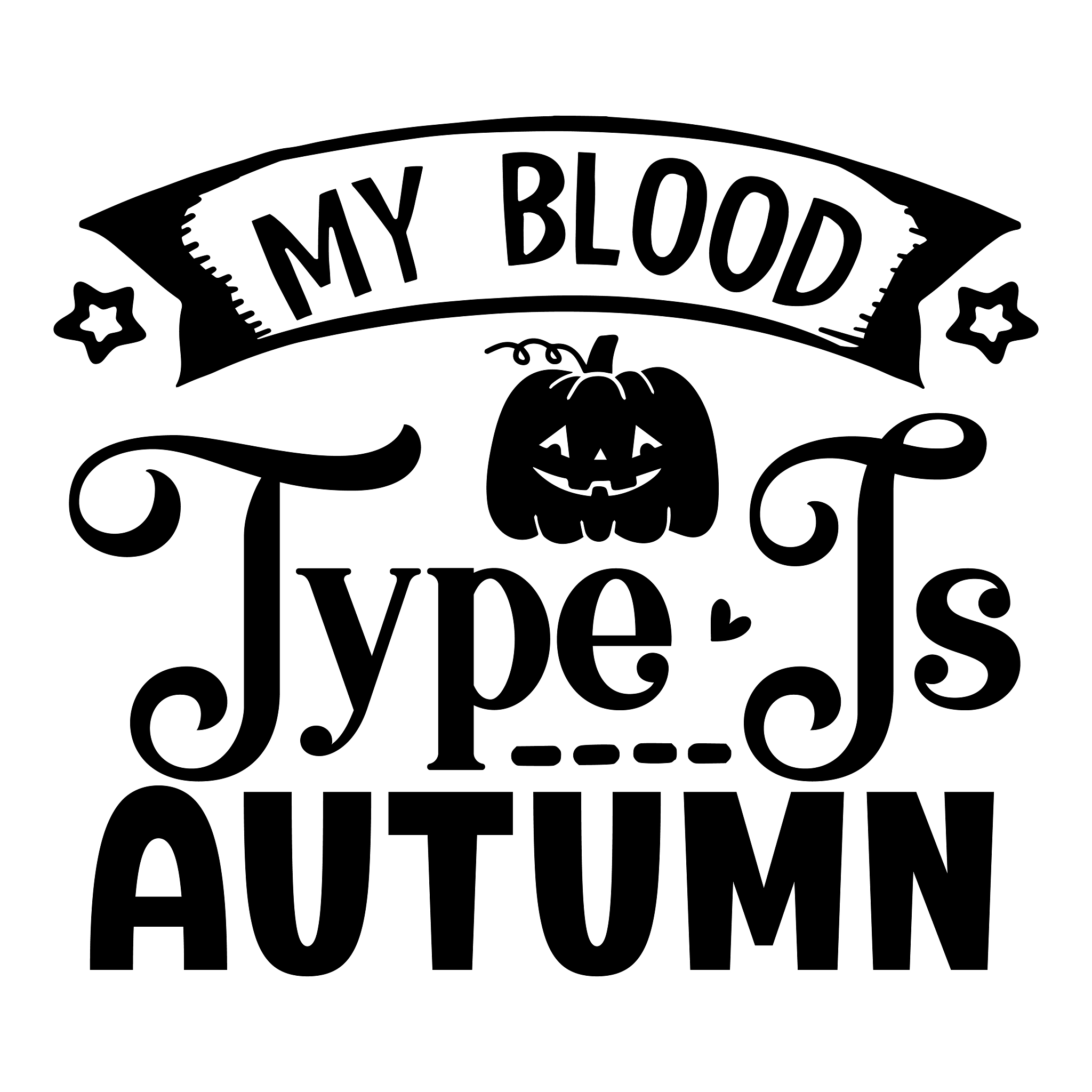 Inspirational Quote My Blood Type Ts Autumn Motivational Sticker Vinyl Decal Motivation Stickers- 5" Vinyl Sticker Waterproof