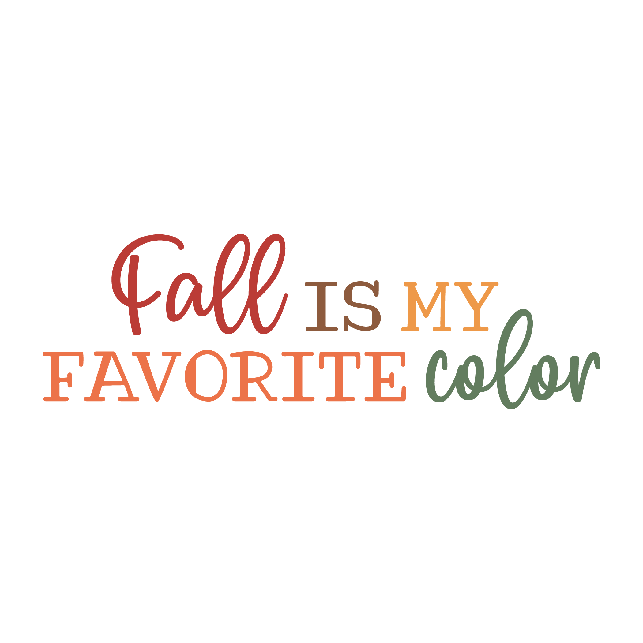Inspirational Quote Fall Is My Favorite Color Motivational Sticker Vinyl Decal Motivation Stickers- 5" Vinyl Sticker Waterproof