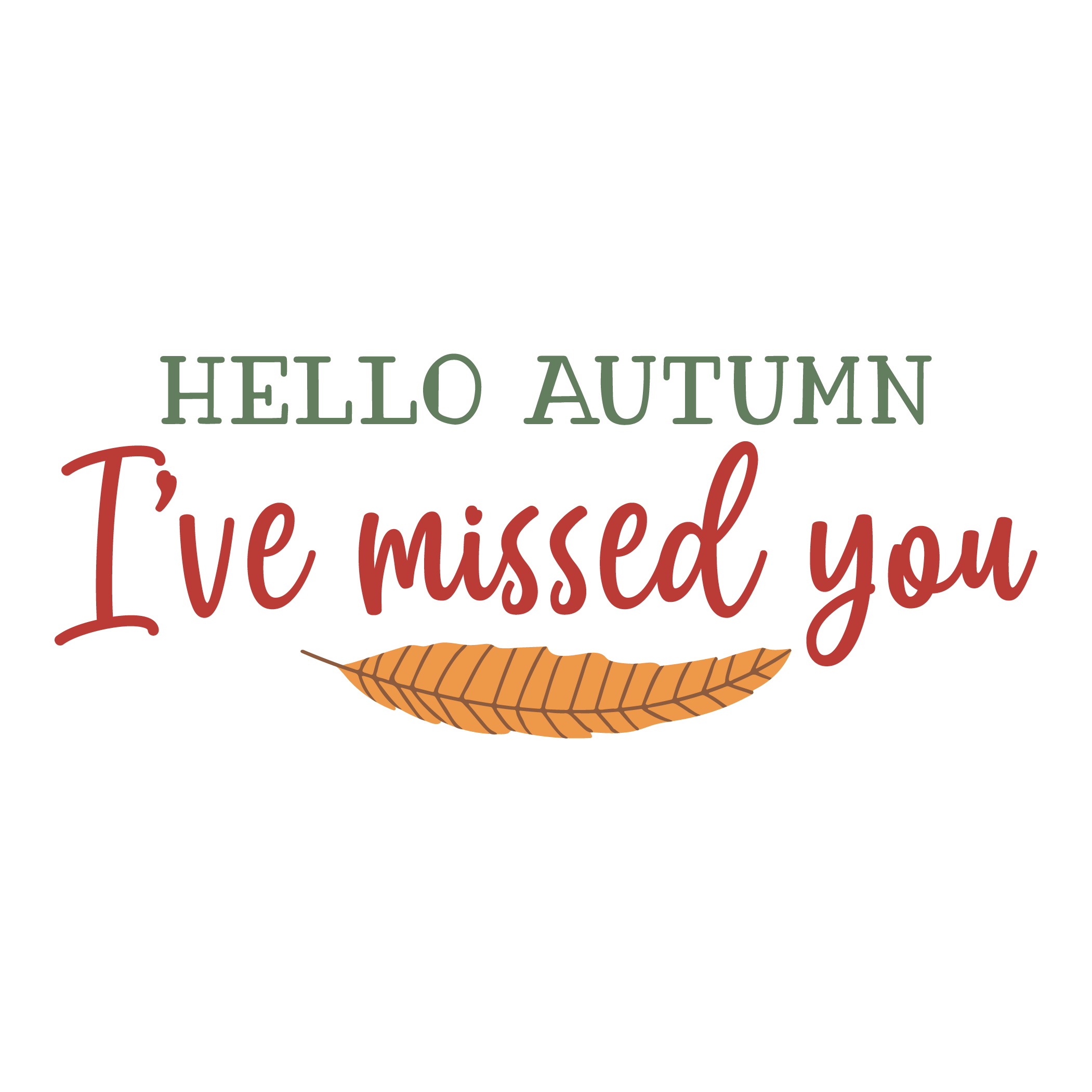 Inspirational Quote Hello Autumn I've Missed You Motivational Sticker Vinyl Decal Motivation Stickers- 5" Vinyl Sticker Waterproof