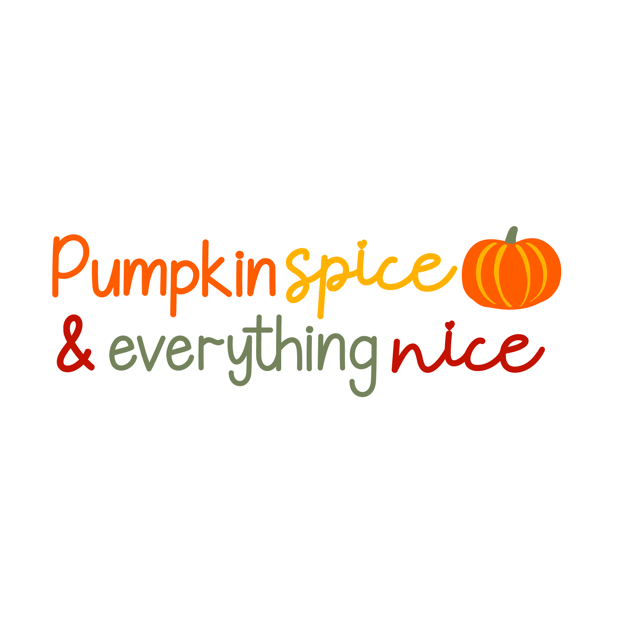 Inspirational Quote Pumpkin Spice & Everything Nice Motivational Sticker Vinyl Decal Motivation Stickers- 5" Vinyl Sticker Waterproof