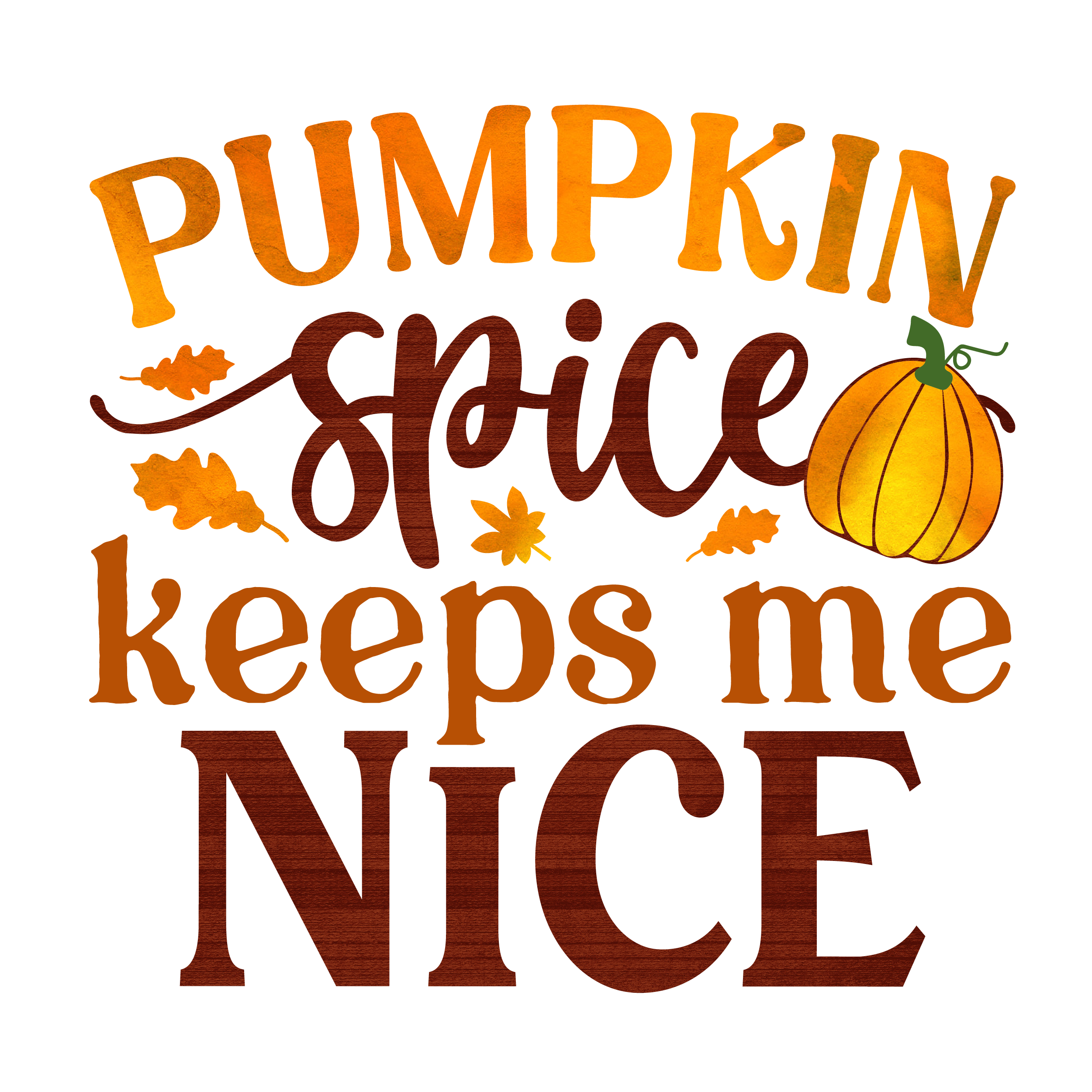 Inspirational Quote Pumpkin Spice Keeps Me Nice Great Gift Motivational Sticker Vinyl Decal Motivation Stickers- 5" Vinyl Sticker Waterproof