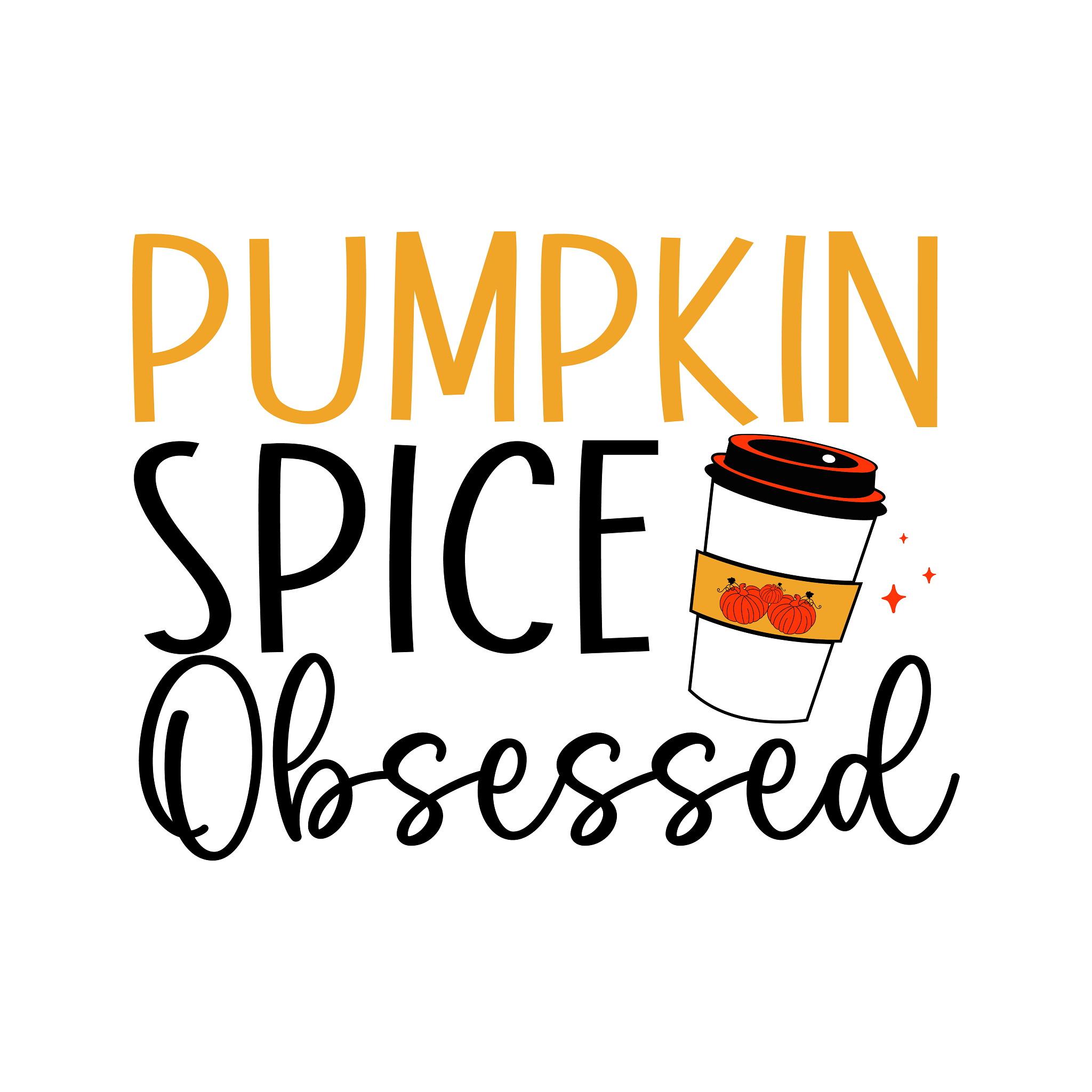 Inspirational Quote Pumpkin Spice Obsessed Motivational Sticker Vinyl Decal Motivation Stickers- 5" Vinyl Sticker Waterproof