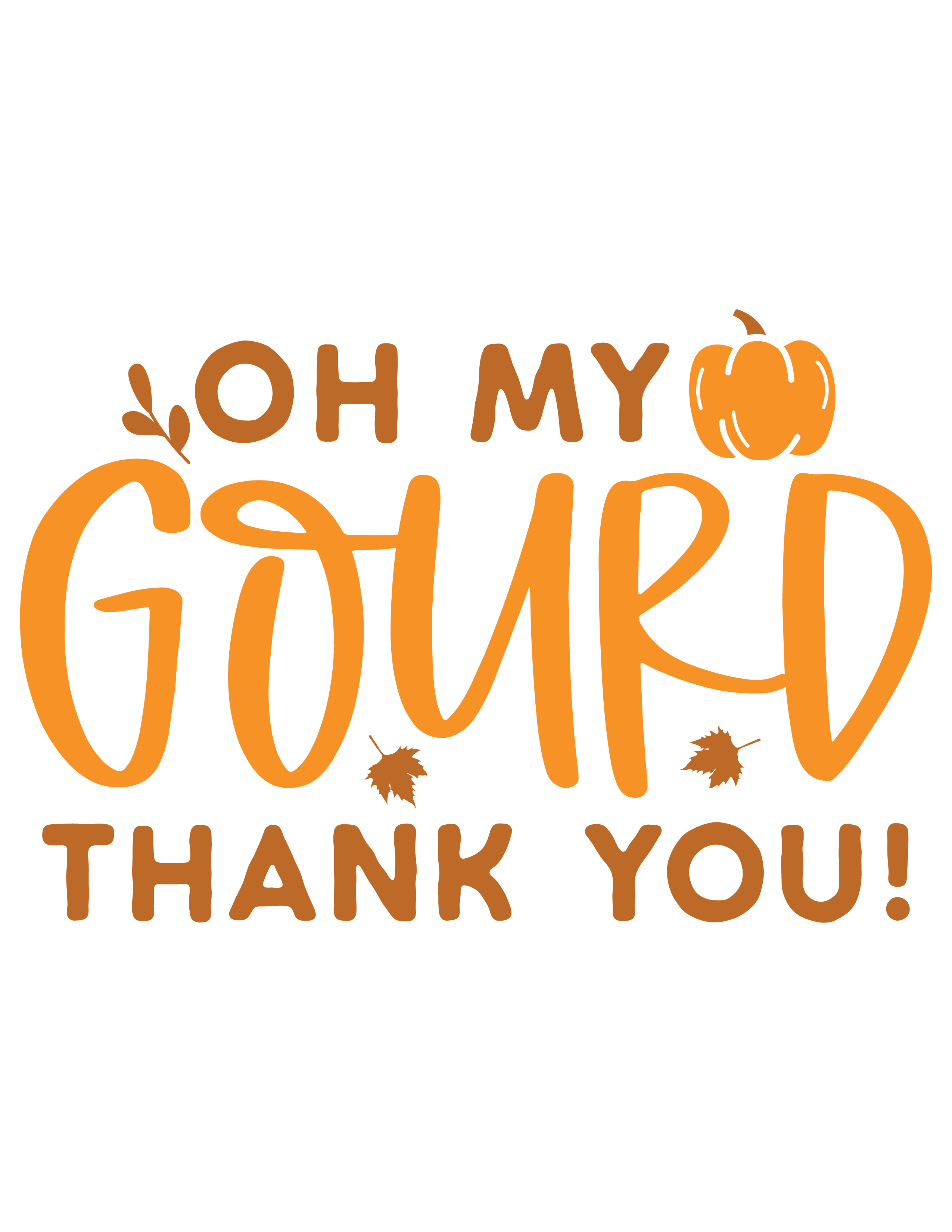 Inspirational Quote Oh My Gourd Thank You! Motivational Sticker Vinyl Decal Motivation Stickers- 5" Vinyl Sticker Waterproof