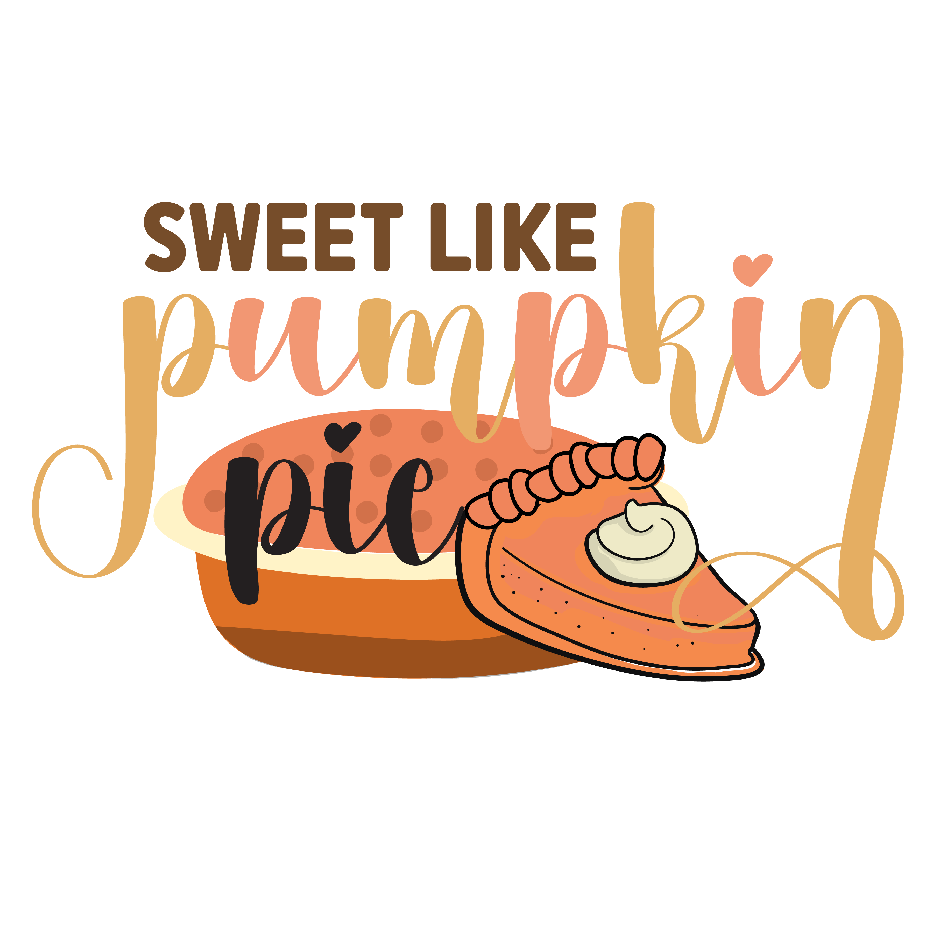 Inspirational Quote Sweet Like Pumpkin Pie Motivational Sticker Vinyl Decal Motivation Stickers- 5" Vinyl Sticker Waterproof