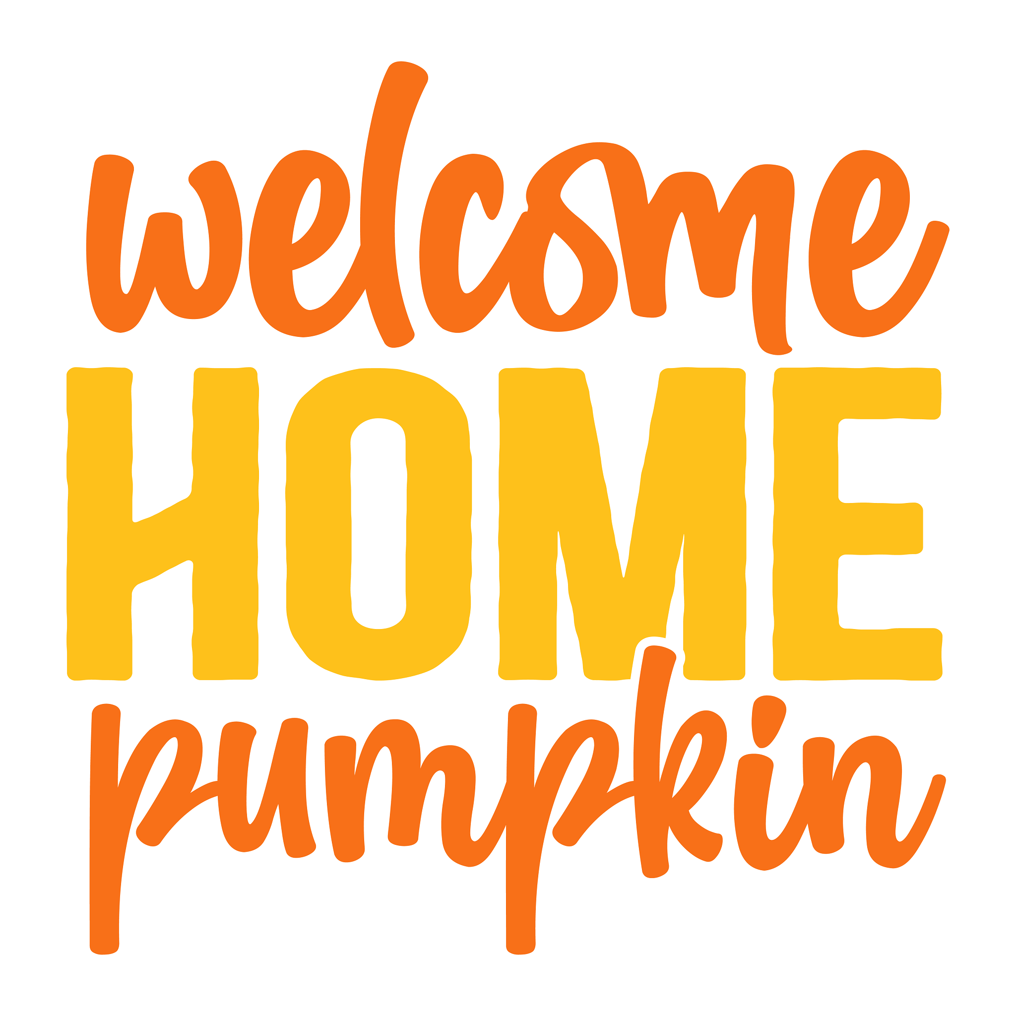 Inspirational Quote Welcome Home Pumpkin Motivational Sticker Vinyl Decal Motivation Stickers- 5" Vinyl Sticker Waterproof