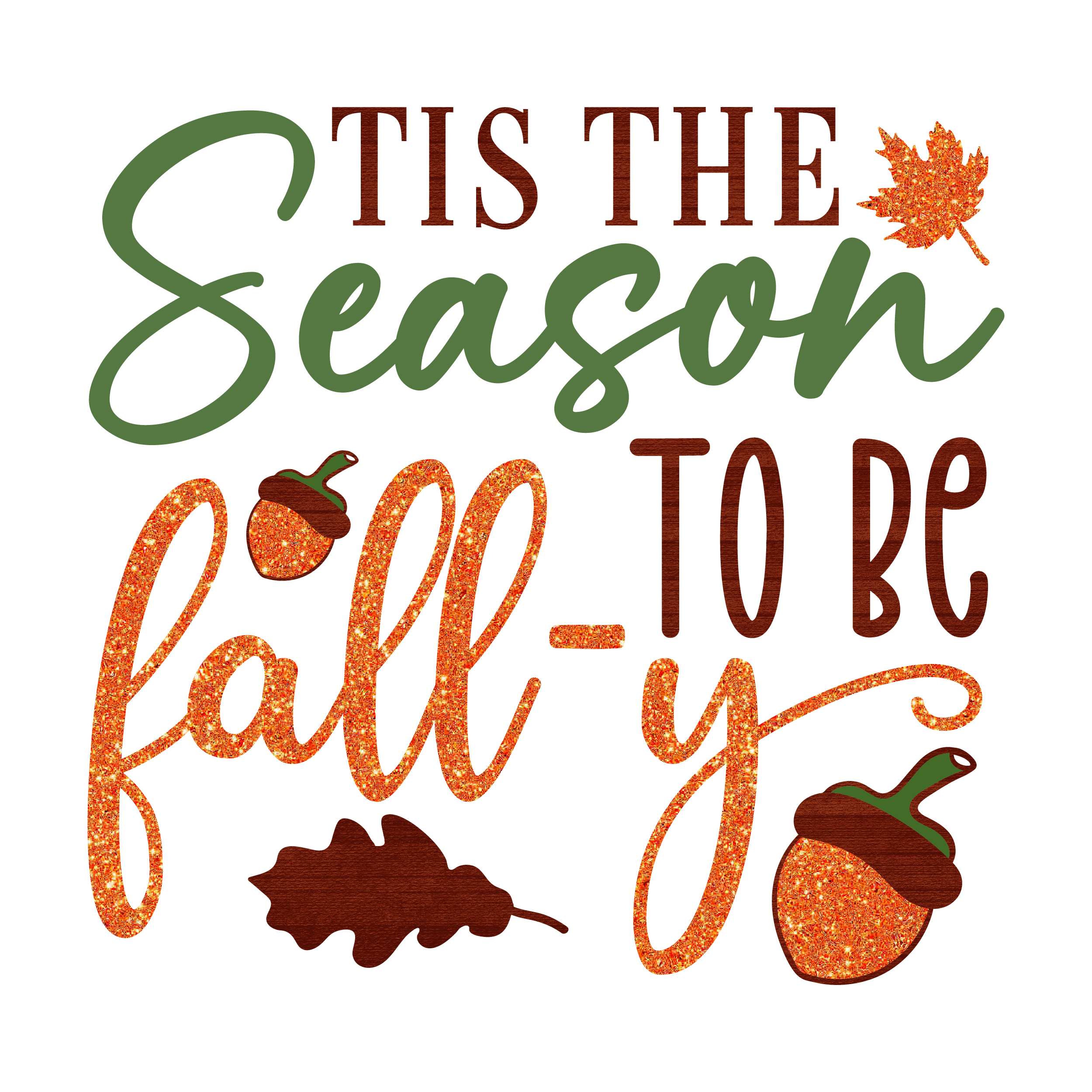 Inspirational Quote Tis The Season To Be Fall-Y Great Gift Motivational Sticker Vinyl Decal Motivation Stickers- 5" Vinyl Sticker Waterproof