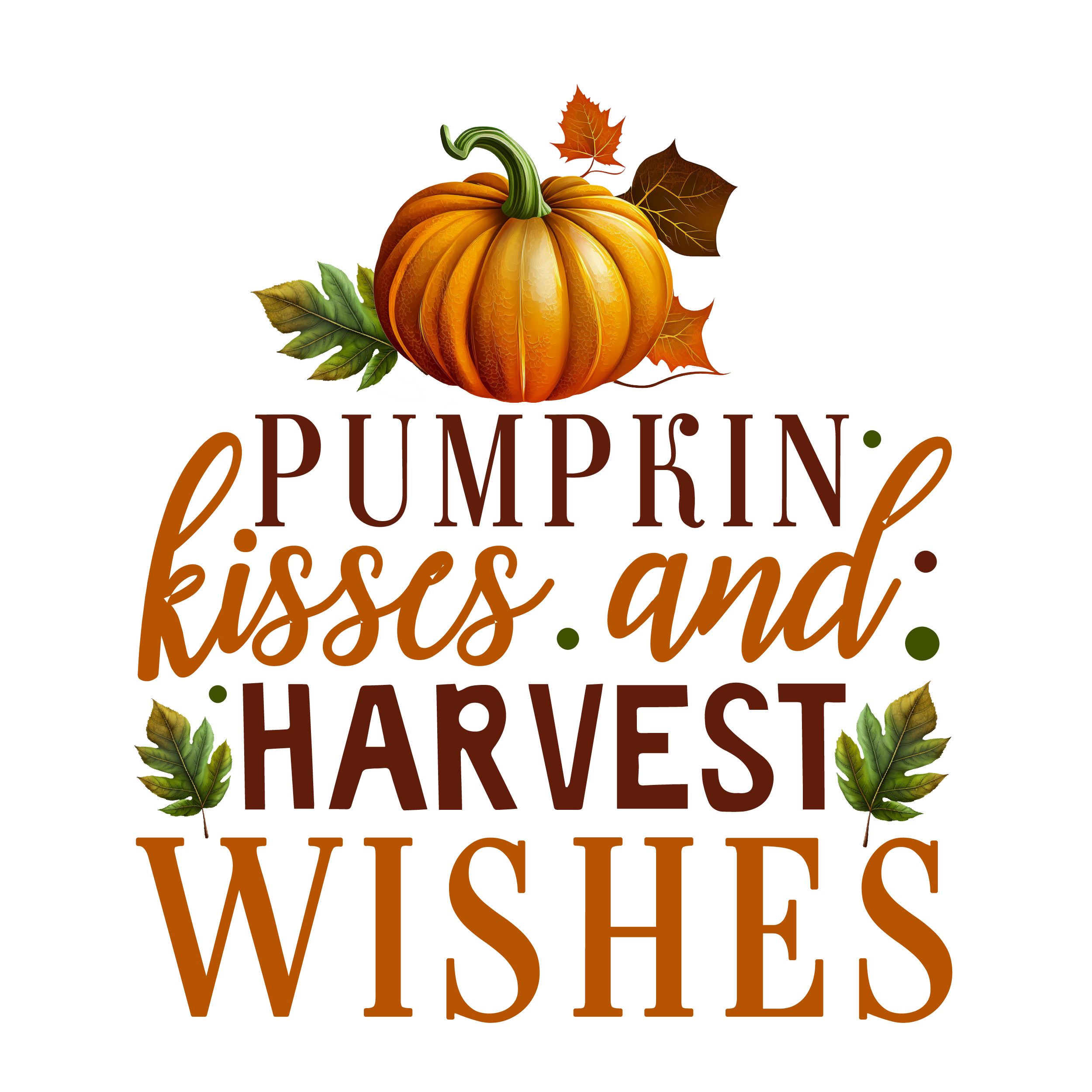 Inspirational Quote Pumpkin Kisses and Harvest Wishes Motivational Sticker Vinyl Decal Motivation Stickers- 5" Vinyl Sticker Waterproof
