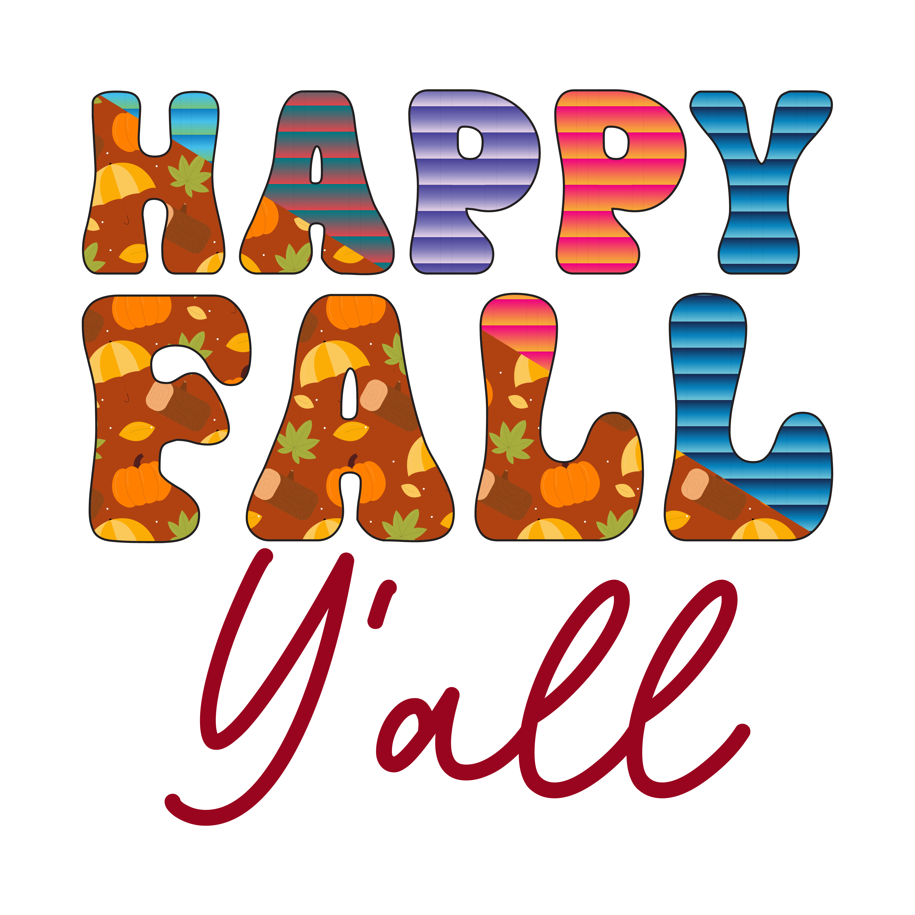 Inspirational Quote Happy Fall Y'all Pretty Design Motivational Sticker Vinyl Decal Motivation Stickers- 5" Vinyl Sticker Waterproof