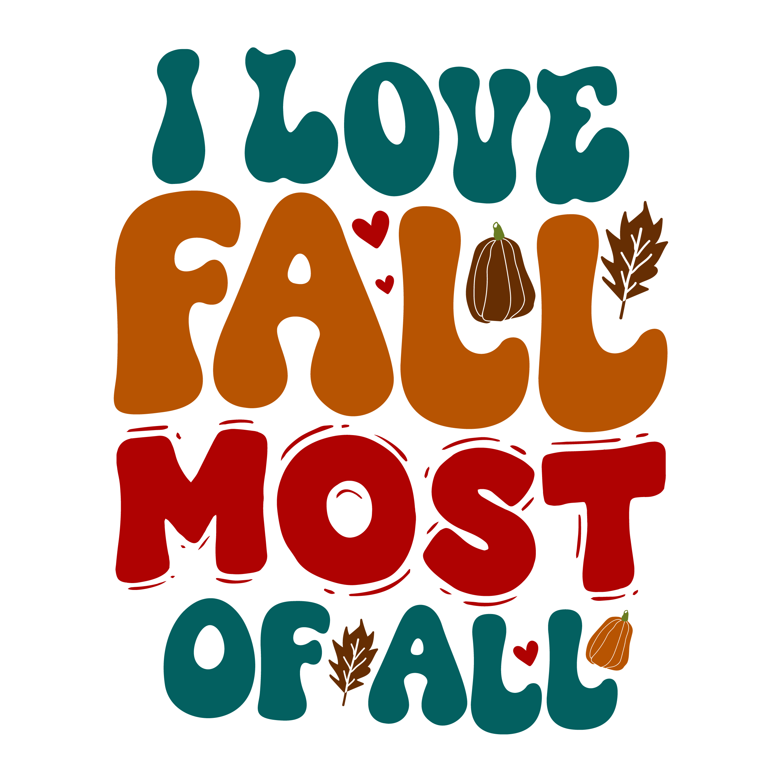 Inspirational Quote I Love Fall Most Of All Pretty Gift Motivational Sticker Vinyl Decal Motivation Stickers- 5" Vinyl Sticker Waterproof