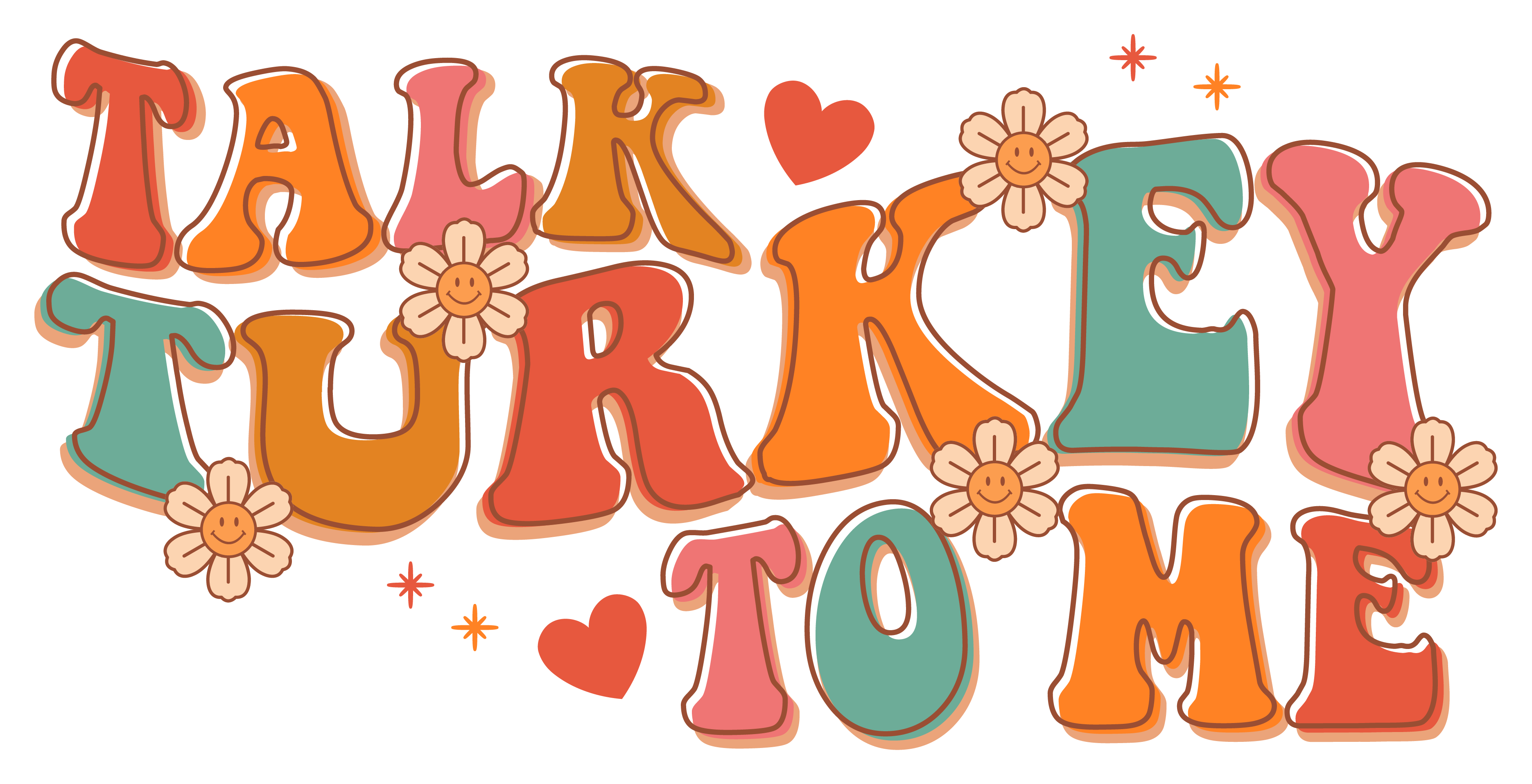 Inspirational Quote Talk Turkey To ME Great Gift Motivational Sticker Vinyl Decal Motivation Stickers- 5" Vinyl Sticker Waterproof