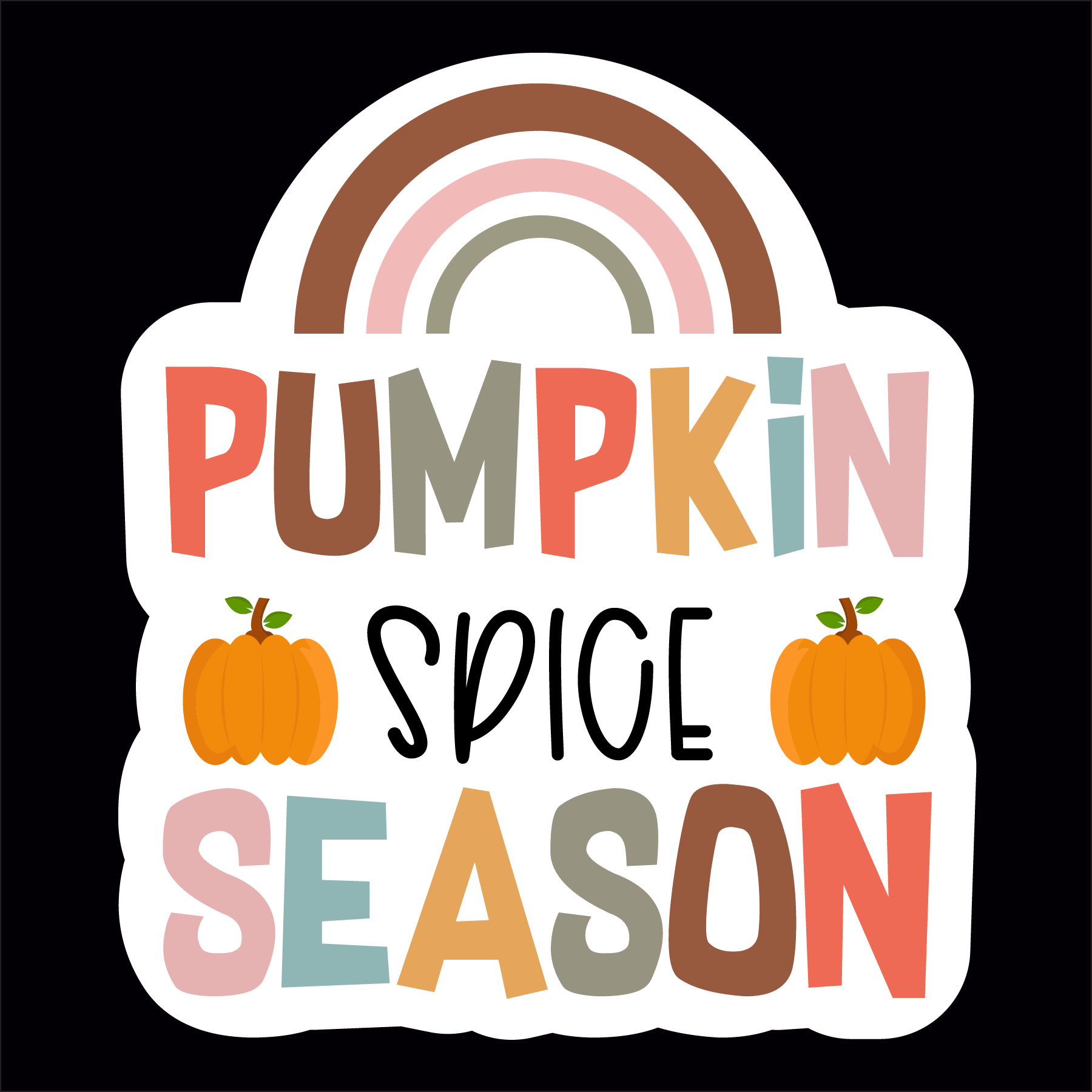 Inspirational Quote Pumpkin Spice Season Motivational Sticker Vinyl Decal Motivation Stickers- 5" Vinyl Sticker Waterproof