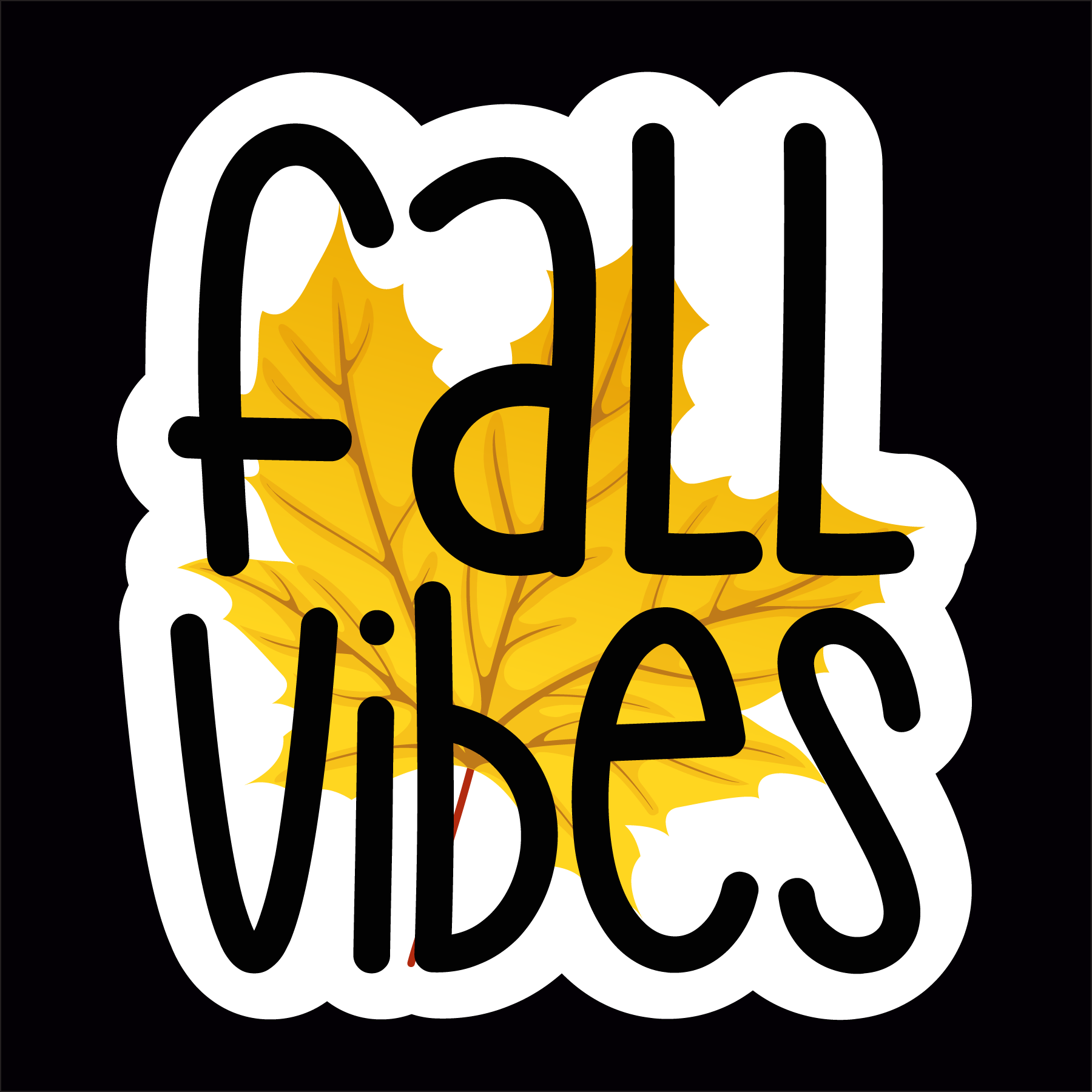 Inspirational Quote Fall Vibes Leaf Motivational Sticker Vinyl Decal Motivation Stickers- 5" Vinyl Sticker Waterproof