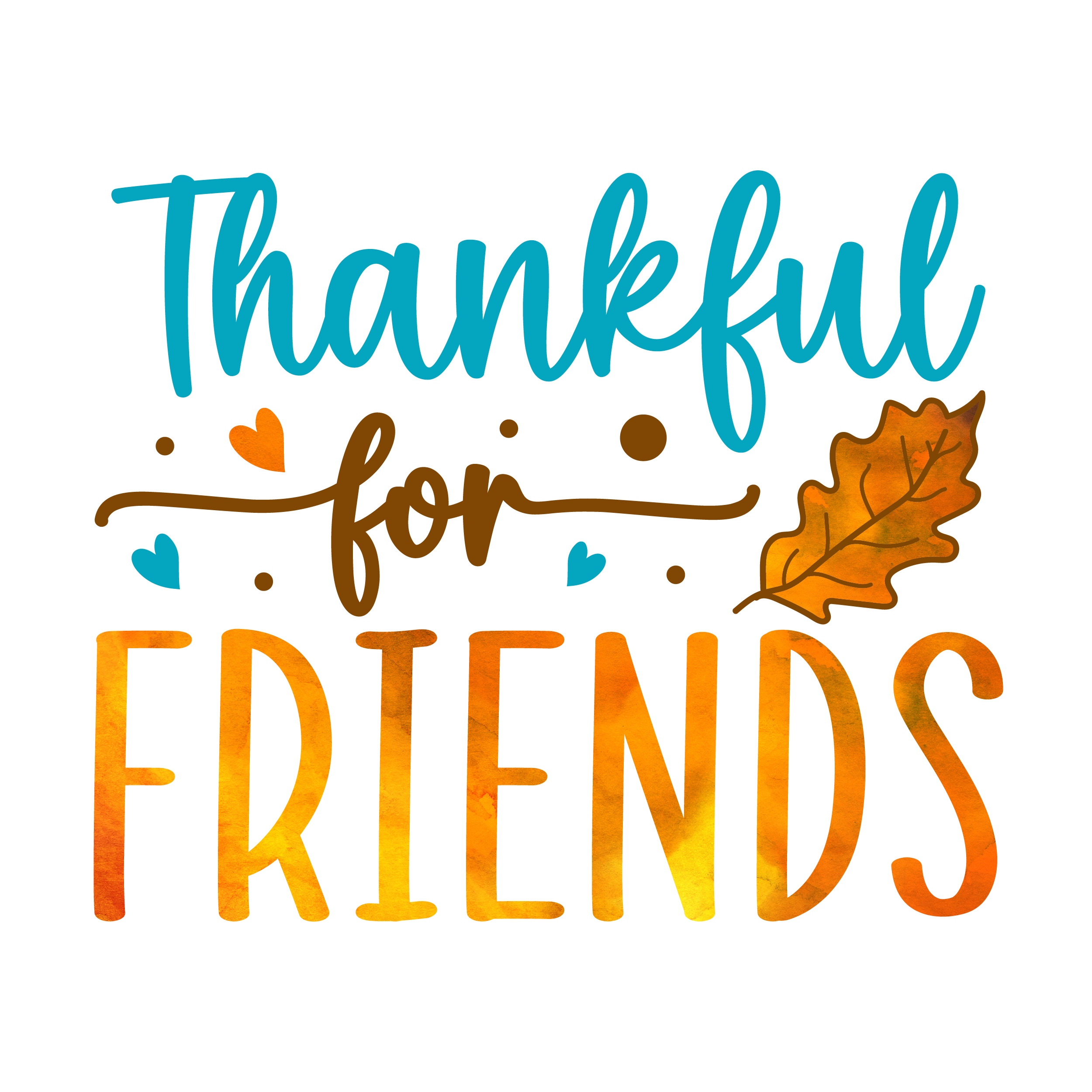 Inspirational Quote Thankful For Friends Leaf Motivational Sticker Vinyl Decal Motivation Stickers- 5" Vinyl Sticker Waterproof
