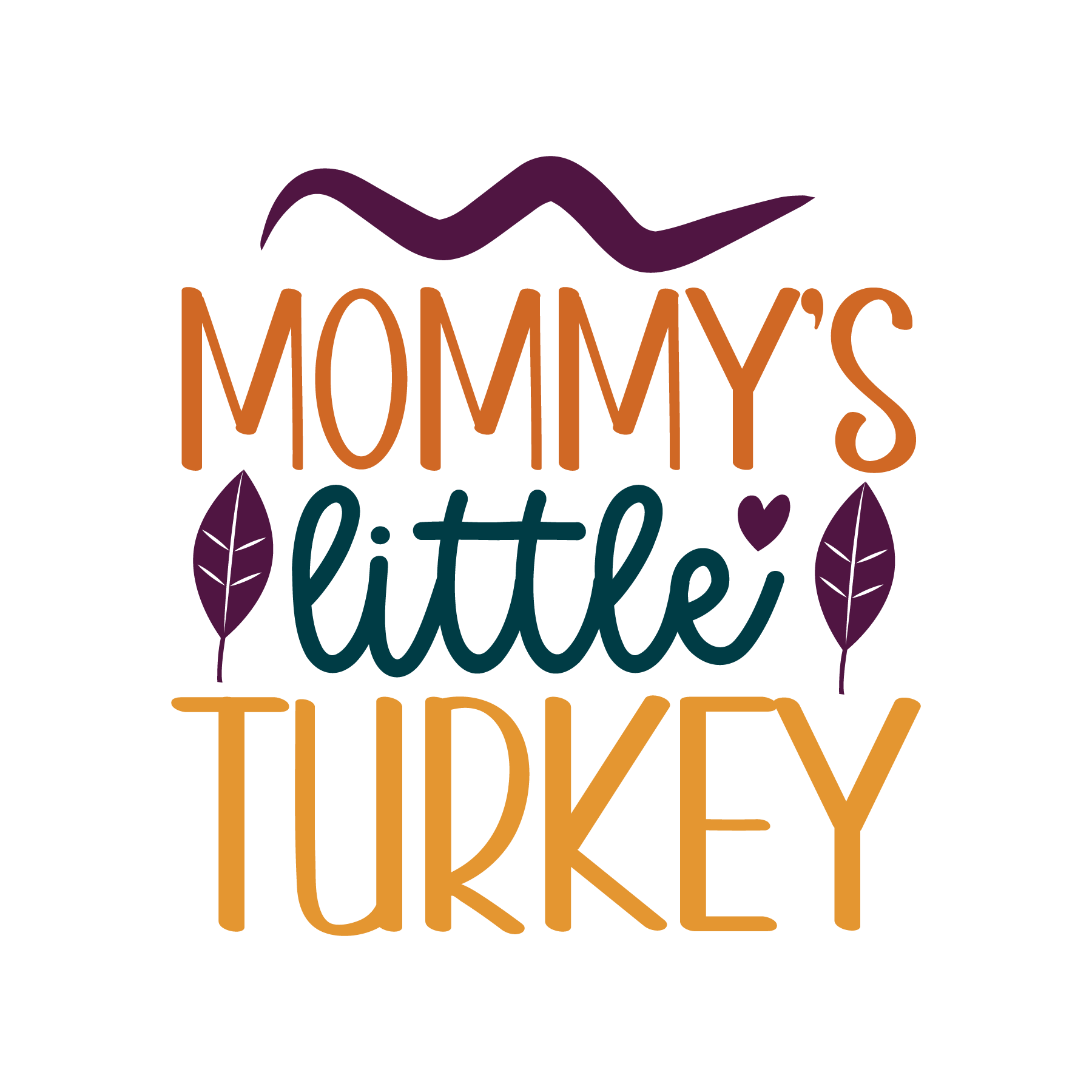 Inspirational Quote Mommy's Little Turkey Motivational Sticker Vinyl Decal Motivation Stickers- 5" Vinyl Sticker Waterproof