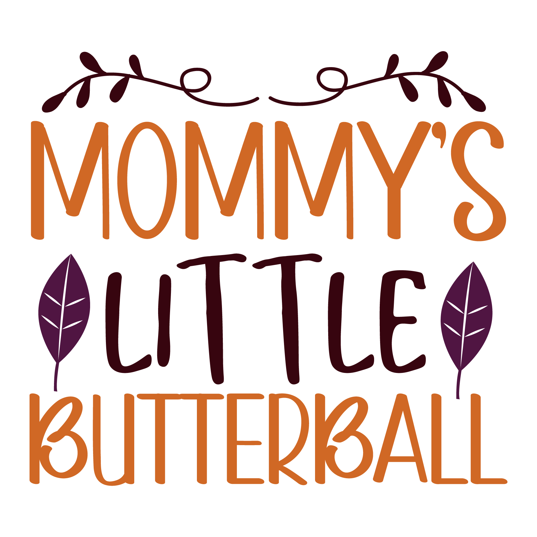 Inspirational Quote Mommy's Little ButterBall Beautiful Motivational Sticker Vinyl Decal Motivation Stickers- 5" Vinyl Sticker Waterproof