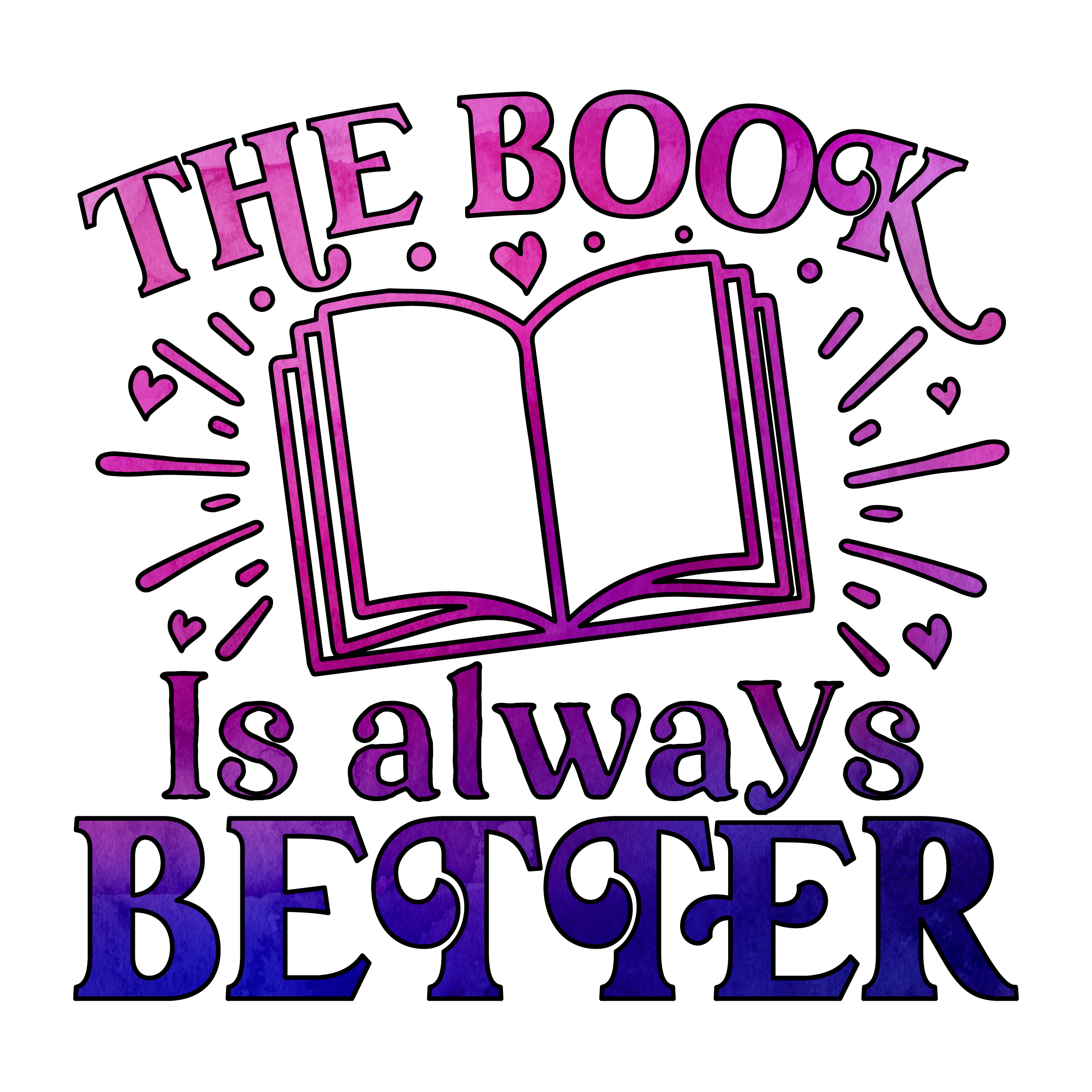 Inspirational Quote The Book Is Always Better Motivational Sticker Vinyl Decal Motivation Stickers- 5" Vinyl Sticker Waterproof
