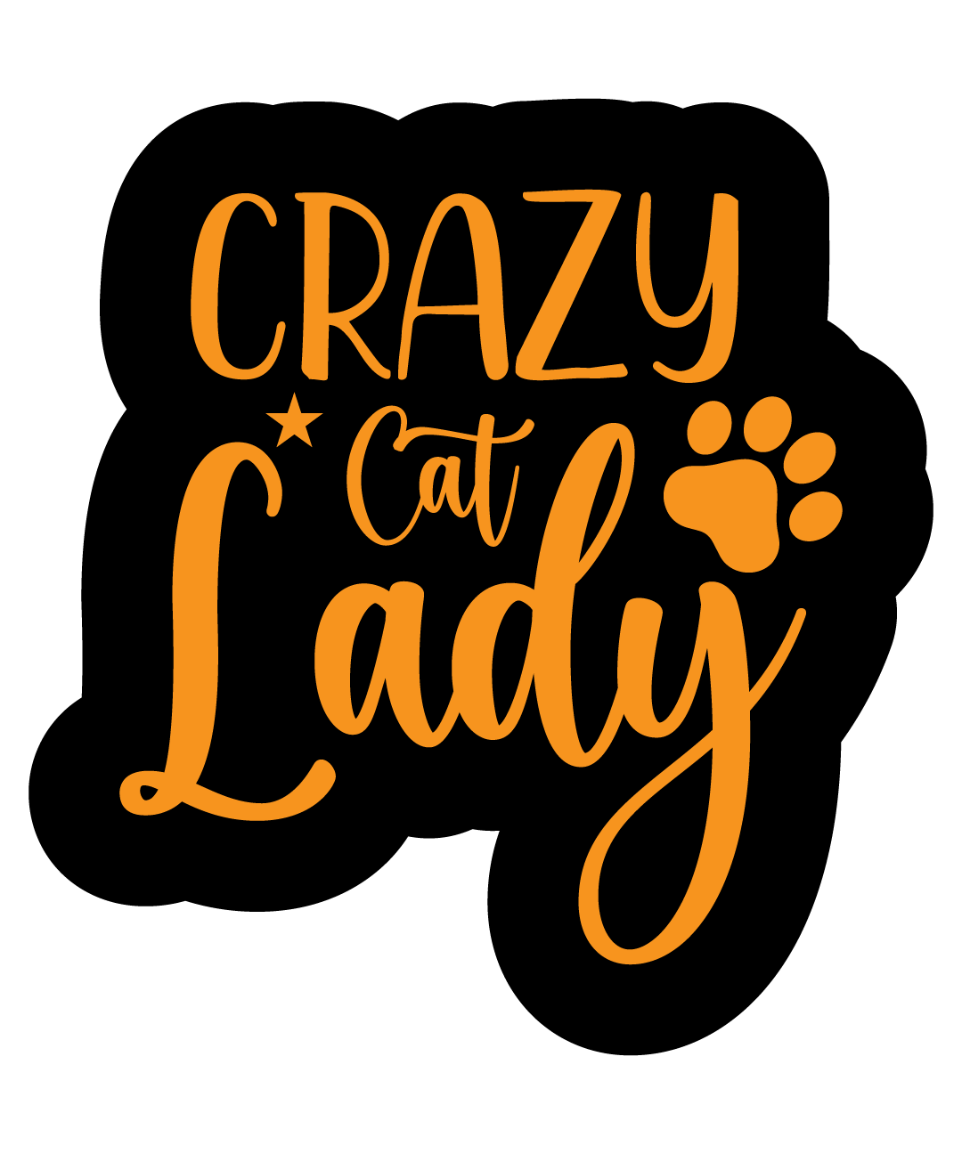 Inspirational Quote "Crazy Cat Lady" Motivational Sticker Vinyl Decal Motivation Stickers- 5" Vinyl Sticker Waterproof