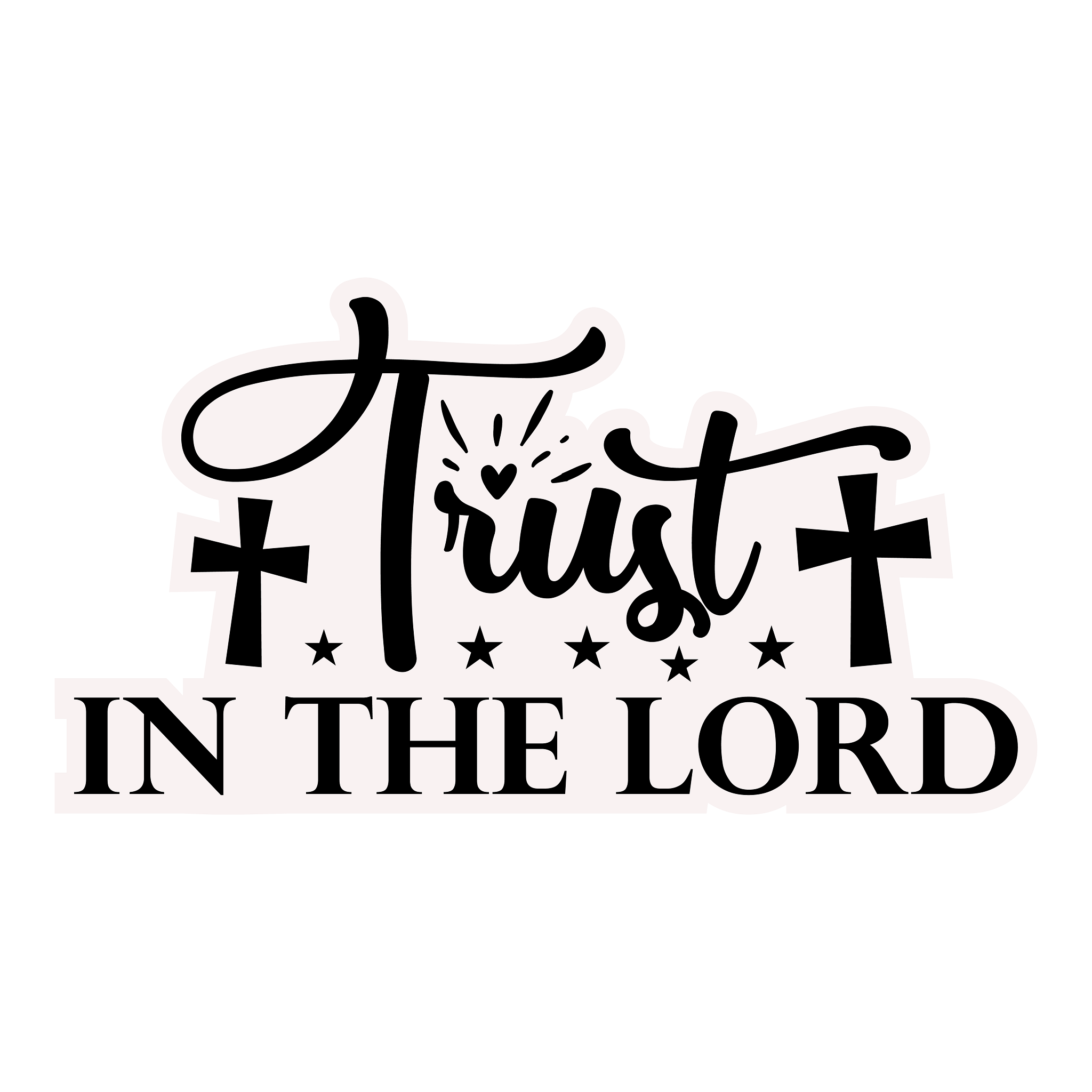 Inspirational Quote "Trust in The Lord" Motivational Sticker Vinyl Decal Motivation Stickers- 5" Vinyl Sticker Waterproof