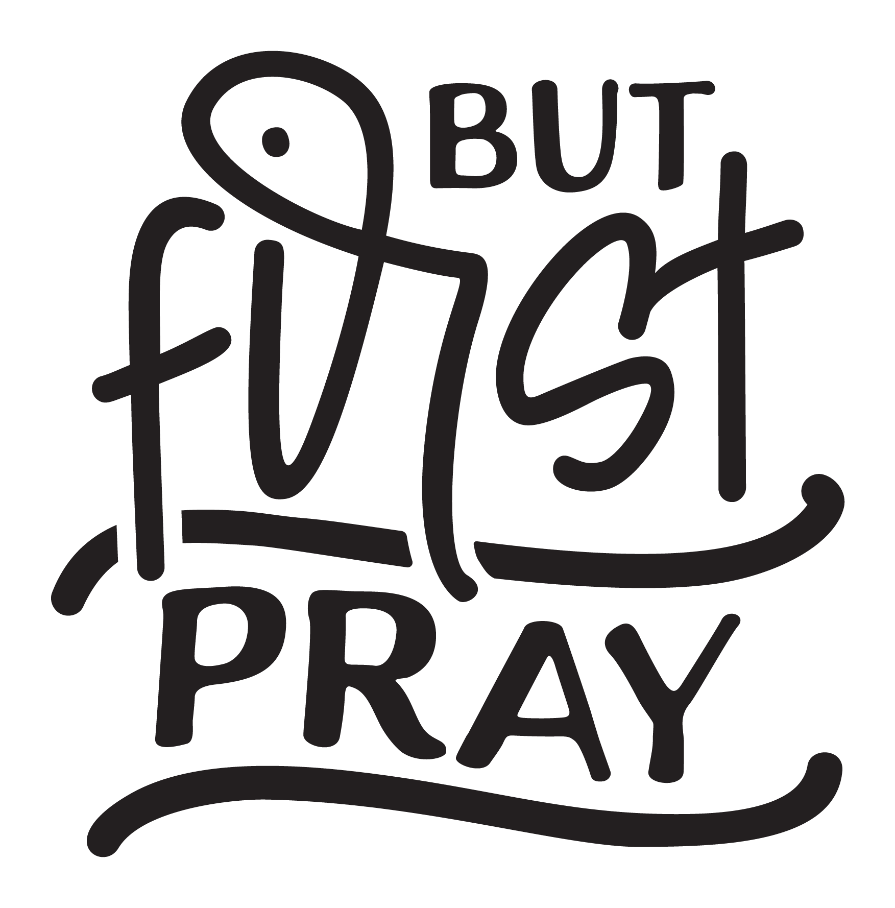 Inspirational Quote "But First Pray Sticker" Motivational Sticker Vinyl Decal Motivation Stickers- 5" Vinyl Sticker Waterproof
