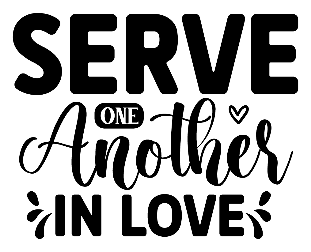Inspirational Quote "Serve One Another In Love" Motivational Sticker Vinyl Decal Motivation Stickers- 5" Vinyl Sticker Waterproof