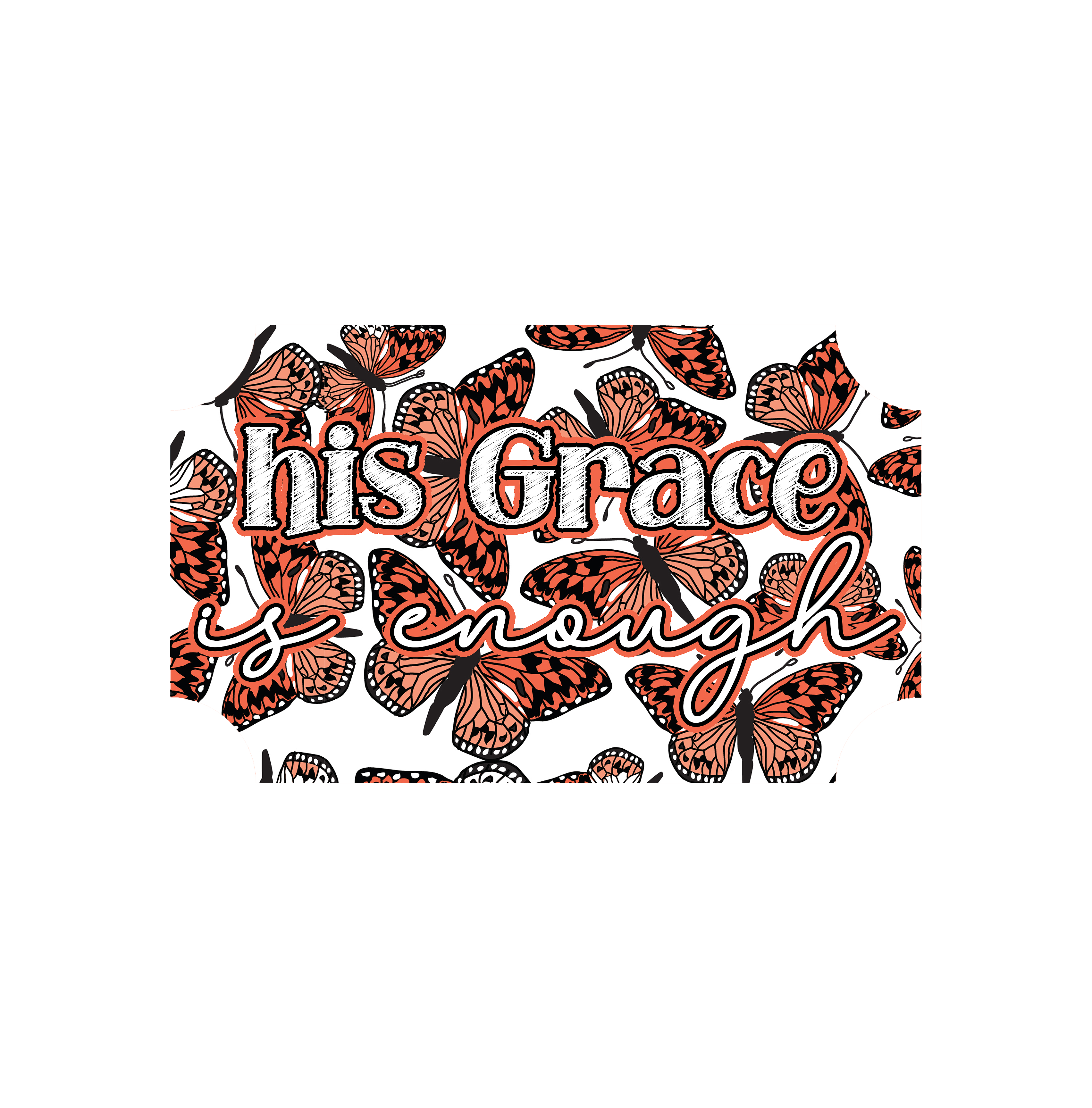 Inspirational Quote "His Grace is Enough" Motivational Sticker Vinyl Decal Motivation Stickers- 5" Vinyl Sticker Waterproof