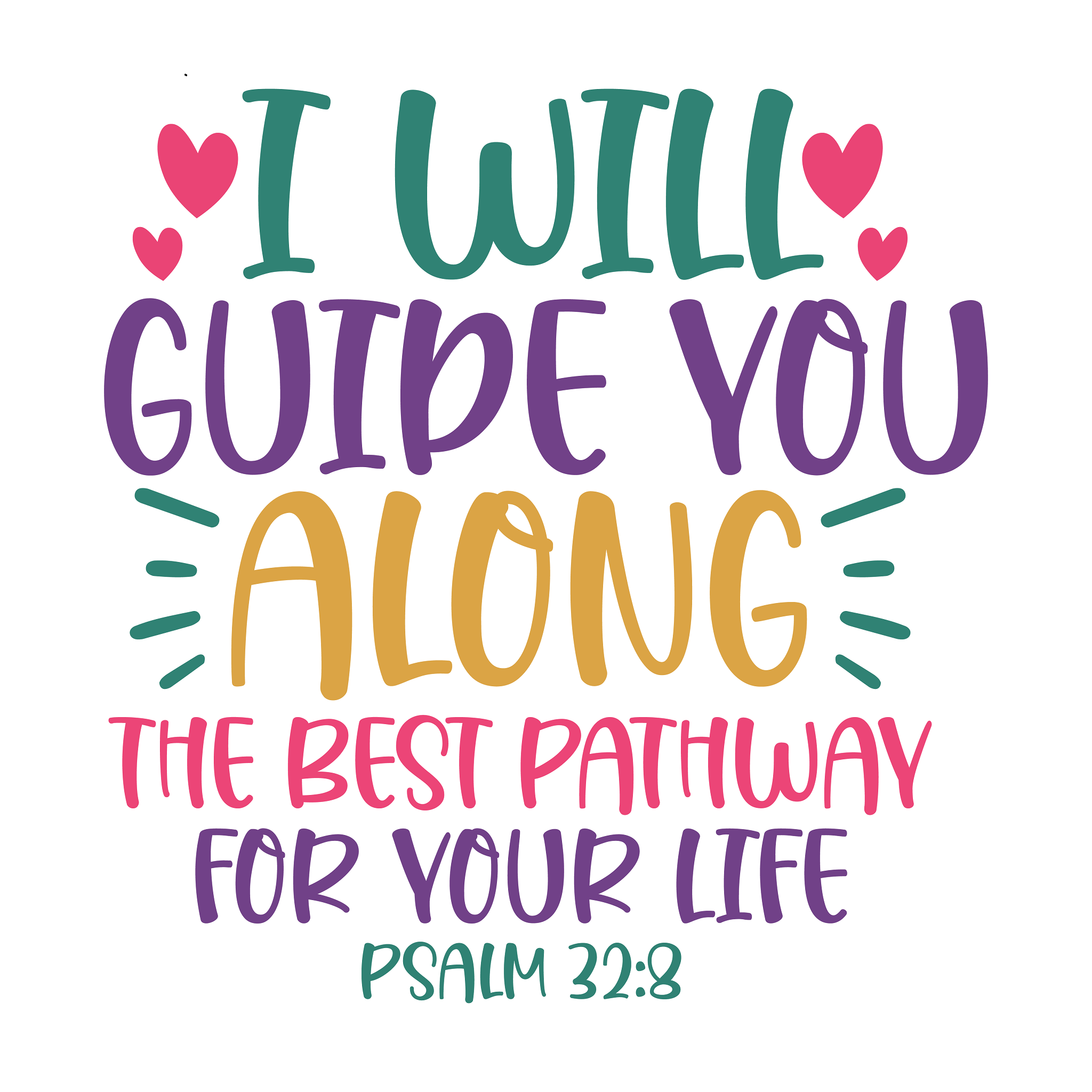Inspirational Quote "I Will Guide You Along The Best PathWay For Your Life PSALM 32:8" Motivational Sticker Vinyl Decal Motivation Stickers- 5" Vinyl Sticker Waterproof