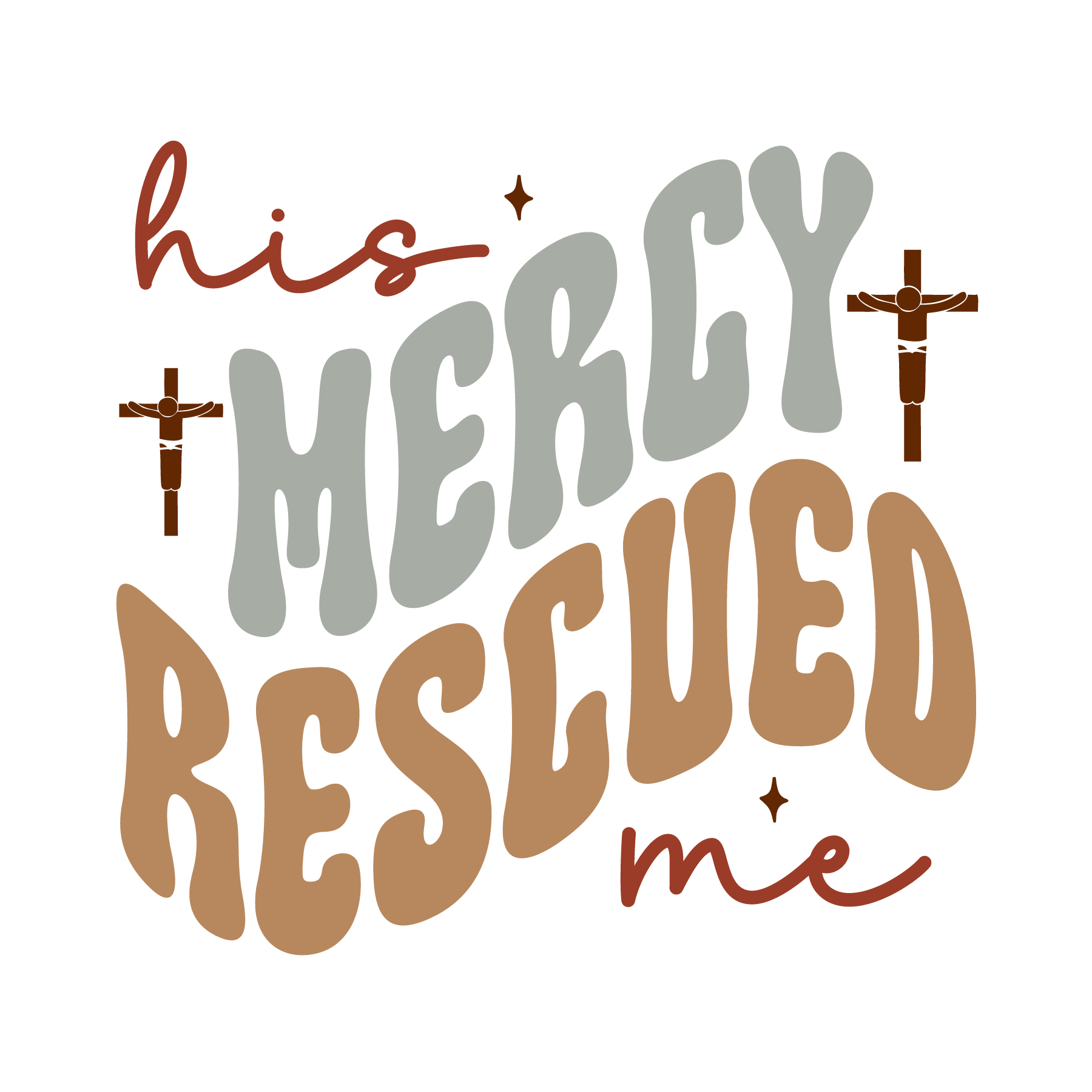 Inspirational Quote "His Mercy Rescued Me" Motivational Sticker Vinyl Decal Motivation Stickers- 5" Vinyl Sticker Waterproof