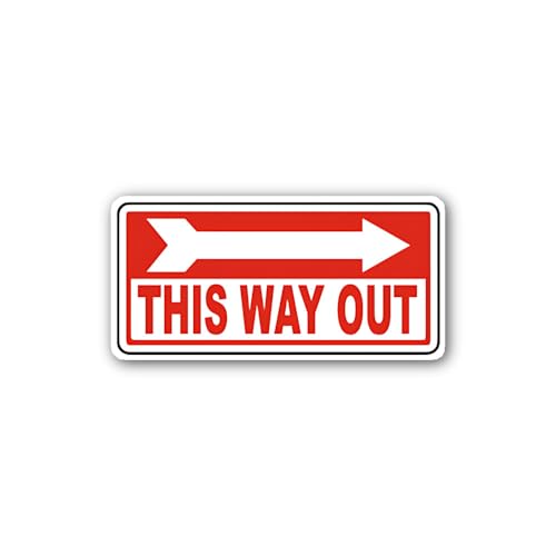 2 (Pieces) 3" and 5" This Way Out' Sign with Right Arrow Sticker, Waterproof Vinyl Decals for Many P