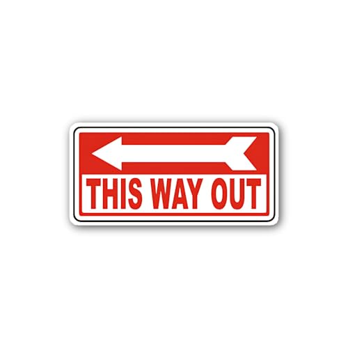 2 (Pieces) 3" and 5" Safety Sign: This Way Out Sticker, Waterproof Vinyl Decals for Many Purpose Lik