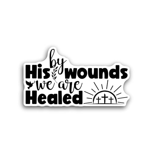2 (Pieces) 3" and 5" by His Wounds Sticker, Waterproof Vinyl Decals for Many Purpose Like Cars, Truc