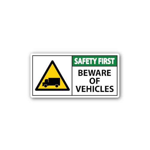 2 (Pieces) 3" and 5" Safety First Beware of Vehicles Sticker, Waterproof Vinyl Decals for Many Purpo