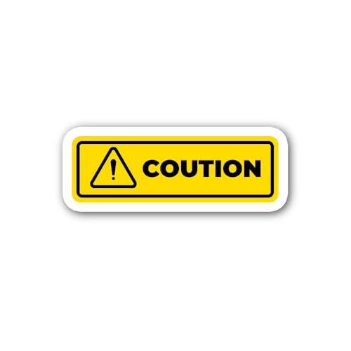 2 (Pieces) 3" and 5" COUTION Sticker, Waterproof Vinyl Decals for Many Purpose Like Cars, Trucks, La