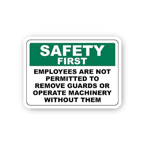 2 (Pieces) 3" and 5" Safety First: Do Not Remove Guards or Operate Machinery Without Them Sign Stick
