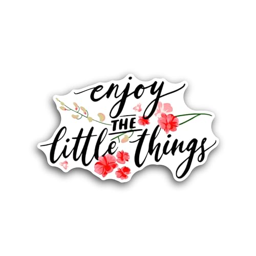 2 (Pieces) 3" and 5" Enjoy The Little Things Sticker, Waterproof Vinyl Decals for Many Purpose Like 
