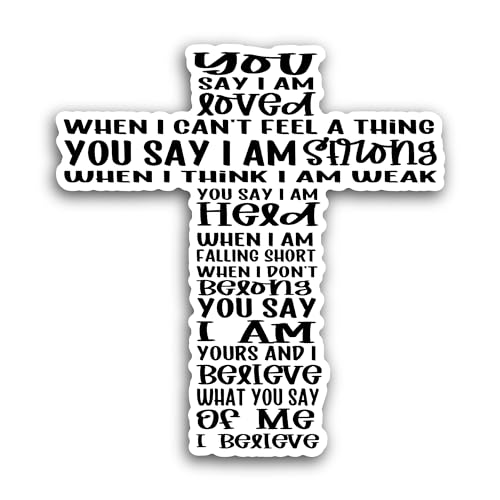 2 (Pieces) 3" and 5" You say I Am loved Text In Cross cross Sticker, Waterproof Vinyl Decals for Man
