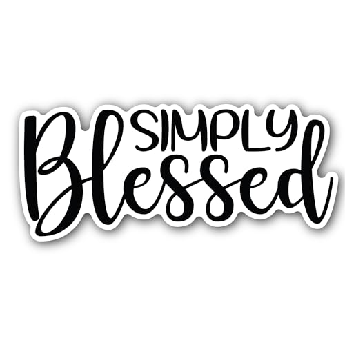 2 (Pieces) 3" and 5" Simply Blessed Sticker, Waterproof Vinyl Decals for Many Purpose Like Cars, Tru
