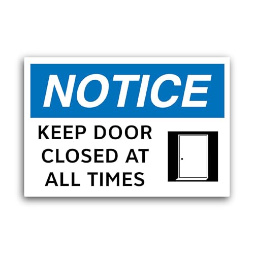 2 (Pieces) 3" and 5" Keep Door Closed at All Sticker, Waterproof Vinyl Decals for Many Purpose Like 